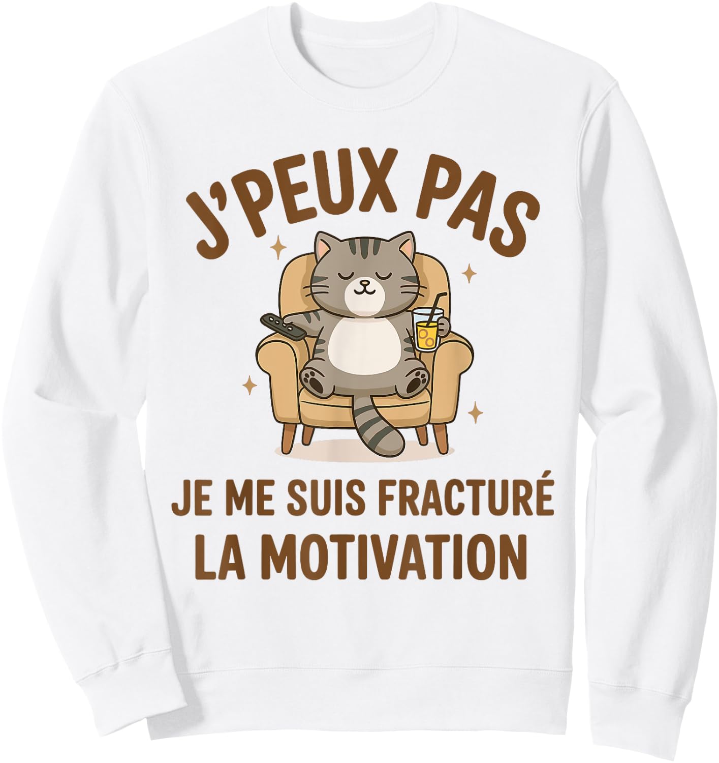 J’peux Pas Je Me Suis Fracturé la Motivation Humour Paresse Sweatshirt - Sweatshirt | White
