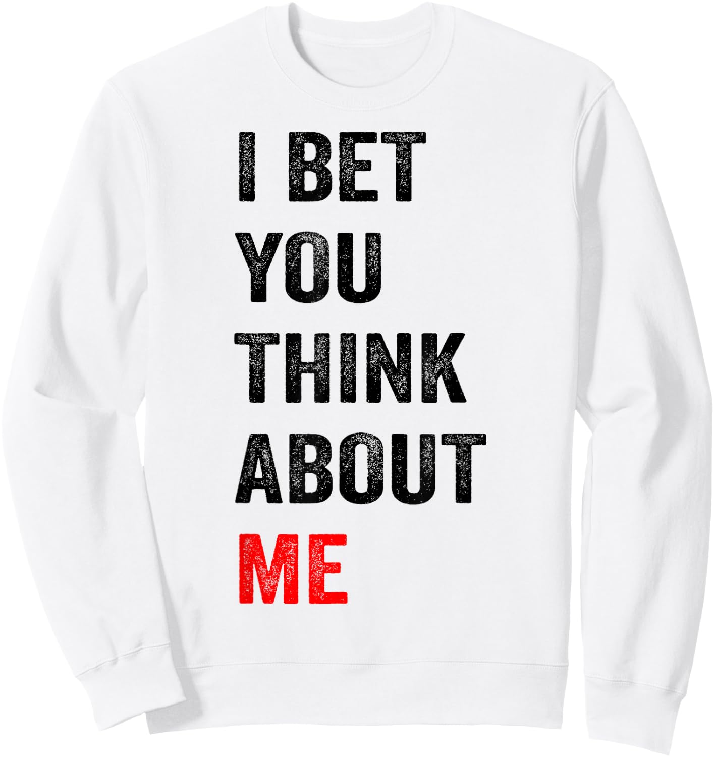 with German Text "Ich wette du denkst an mich, White Sweatshirt - Sweatshirt | White