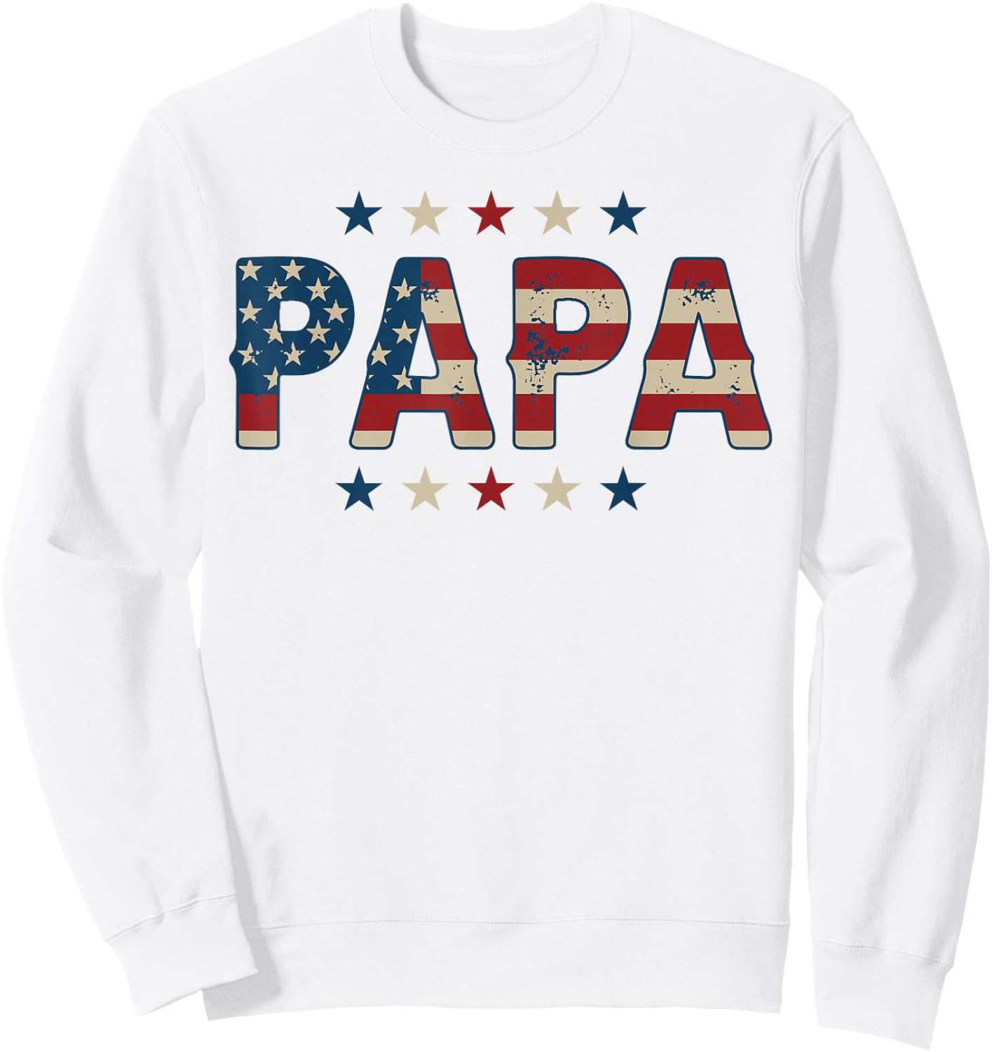 Papa Bold Patriotic American Flag Father's Day 4th of July Sweatshirt - Sweatshirt | White