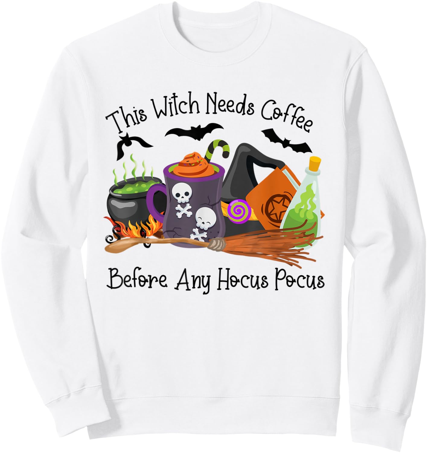 This Witch Needs Coffee Before Any Hocus Pocus Halloween Sweatshirt - Sweatshirt | White
