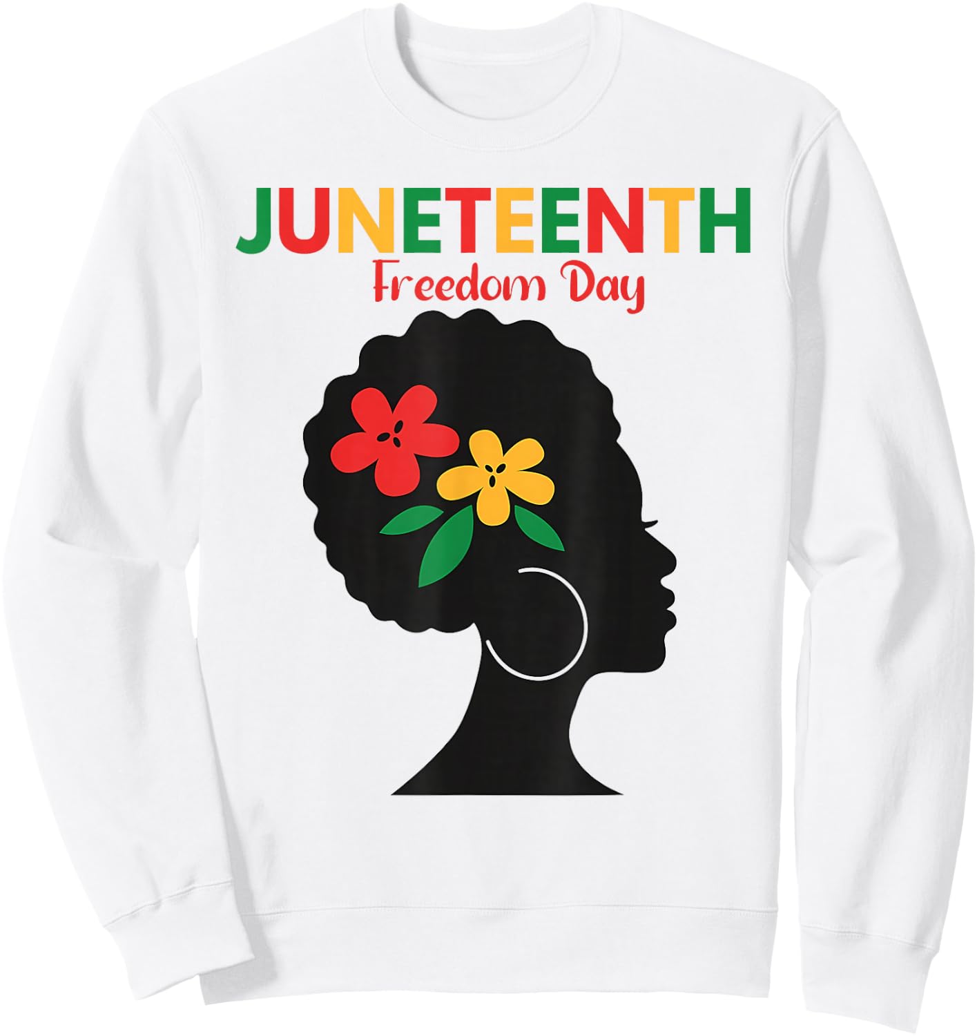 Juneteenth 1865 Freedom Day Black Women Girl African Afro Sweatshirt - Sweatshirt | White