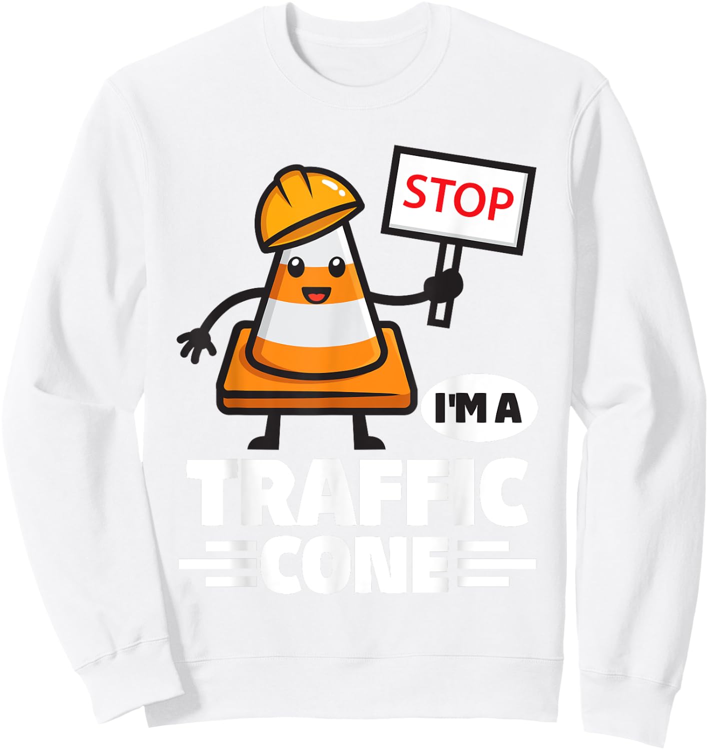 Halloween Traffic Cone Costume I'm A Traffic Cone Sweatshirt - Sweatshirt | White