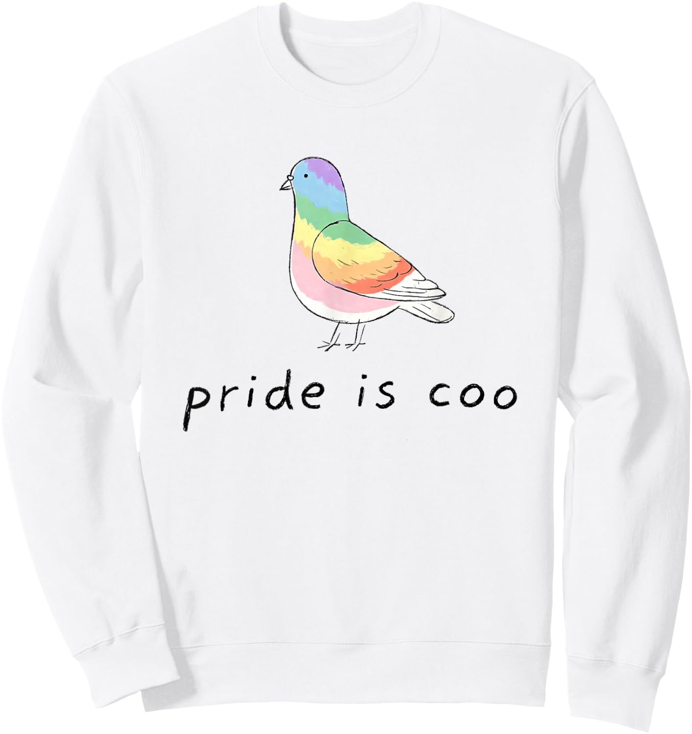 Pride is Coo Pigeon LGBTQ Gay Pride Month Ally Rainbow Bird Sweatshirt - Sweatshirt | White