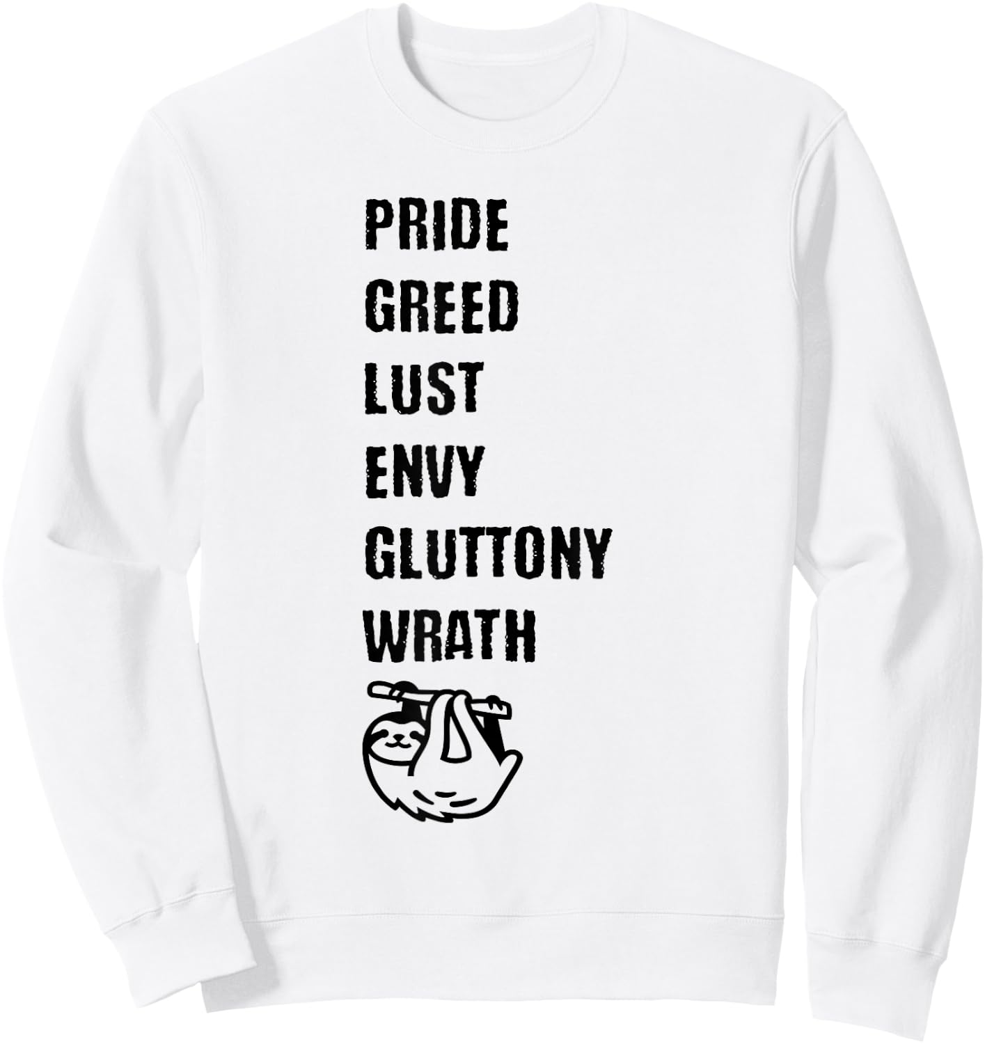 7 Deadly Sins Including Sloth The Cutest Sinner Sweatshirt - Sweatshirt | White