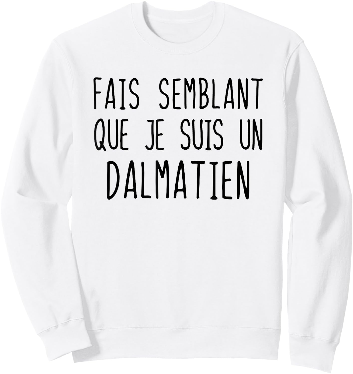 Funny Dalmatian Costume for Halloween Costume , white, S Sweatshirt - Sweatshirt | White
