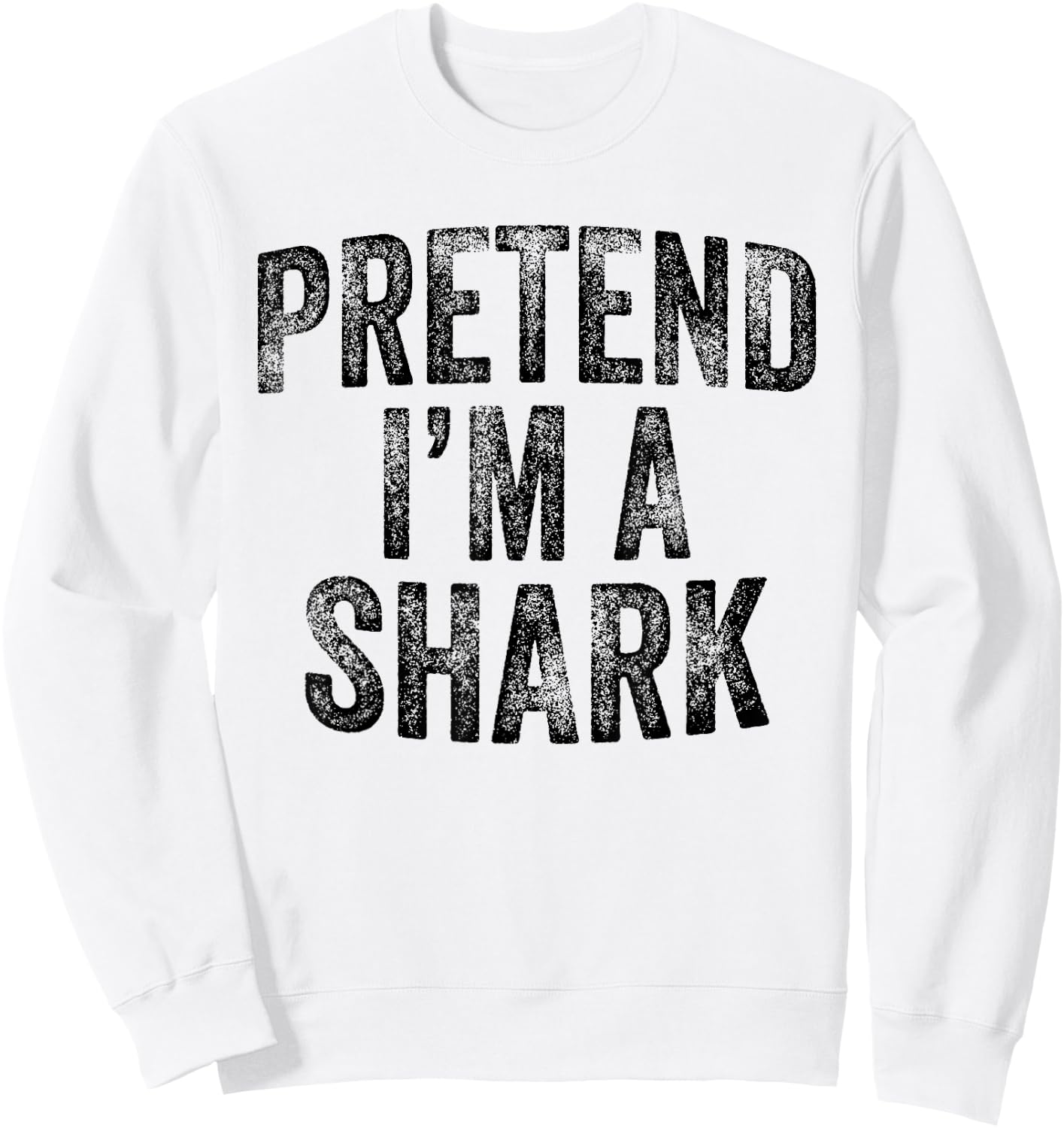 Pretend I'm A Shark Family Lazy Easy Halloween Party Costume Sweatshirt - Sweatshirt | White