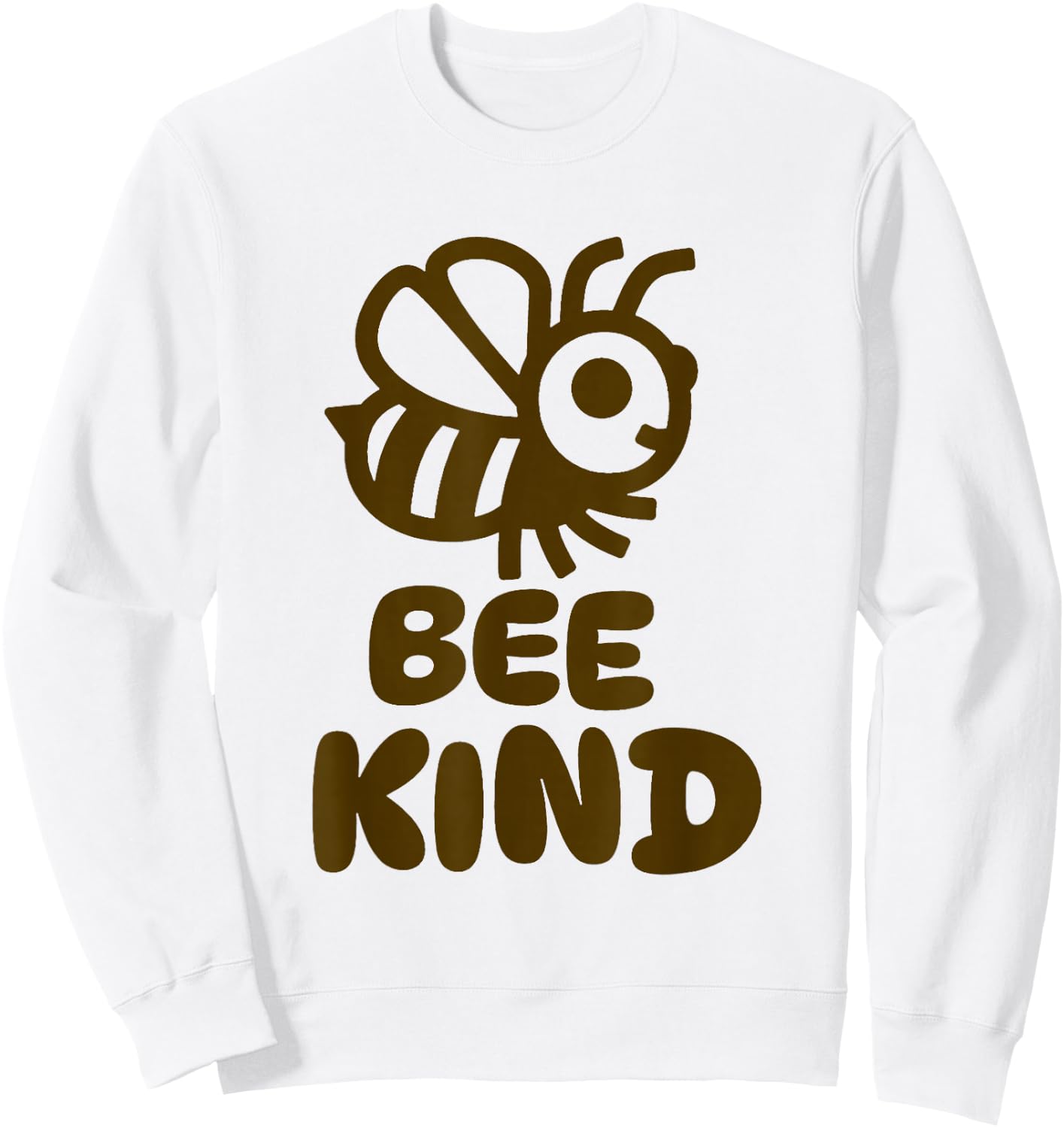 Bee Kind Loving Women Men Kids Sweatshirt - Sweatshirt | White