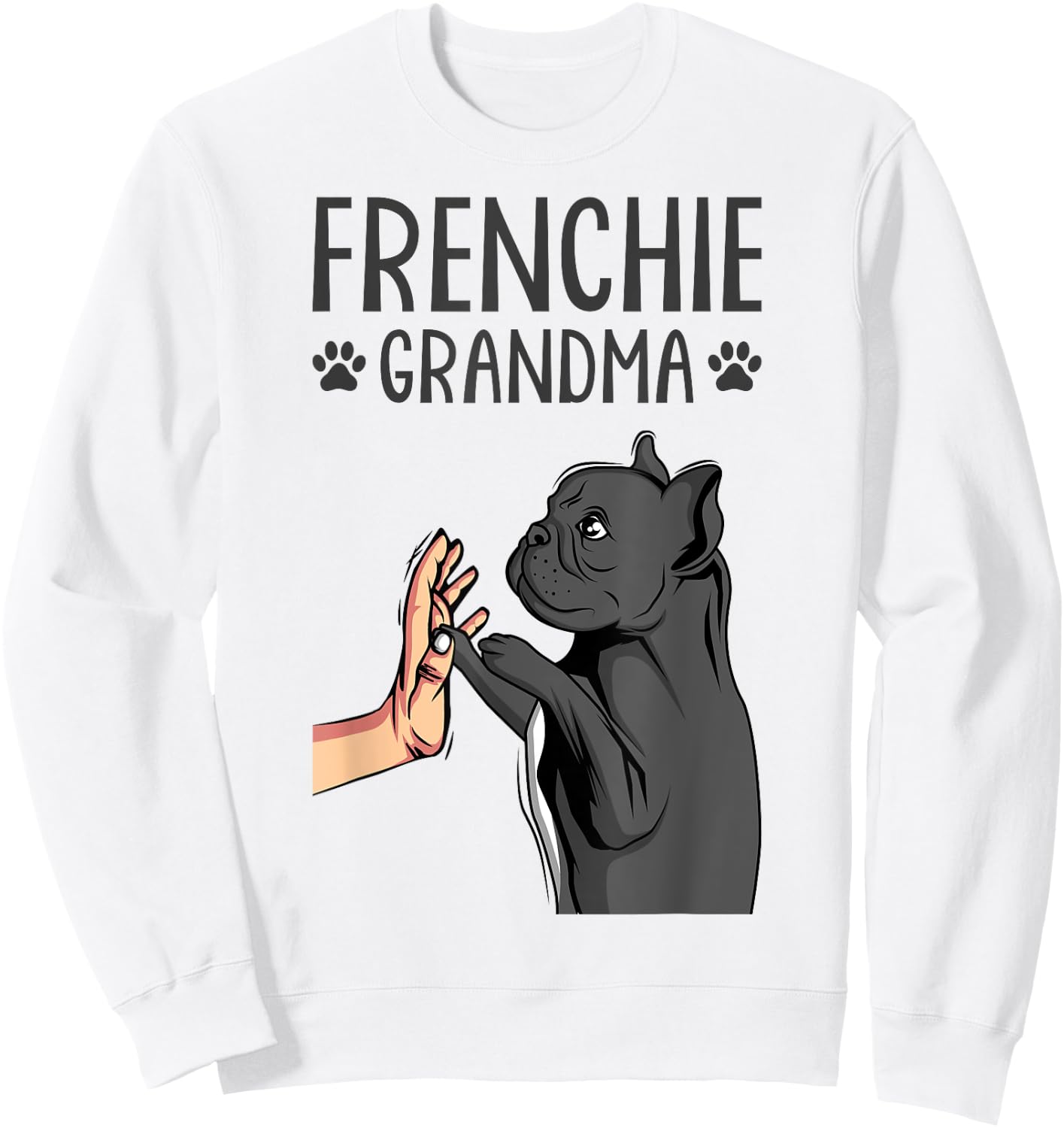 French Bulldog Grandma Frenchie Dog Lover Sweatshirt - Sweatshirt | White