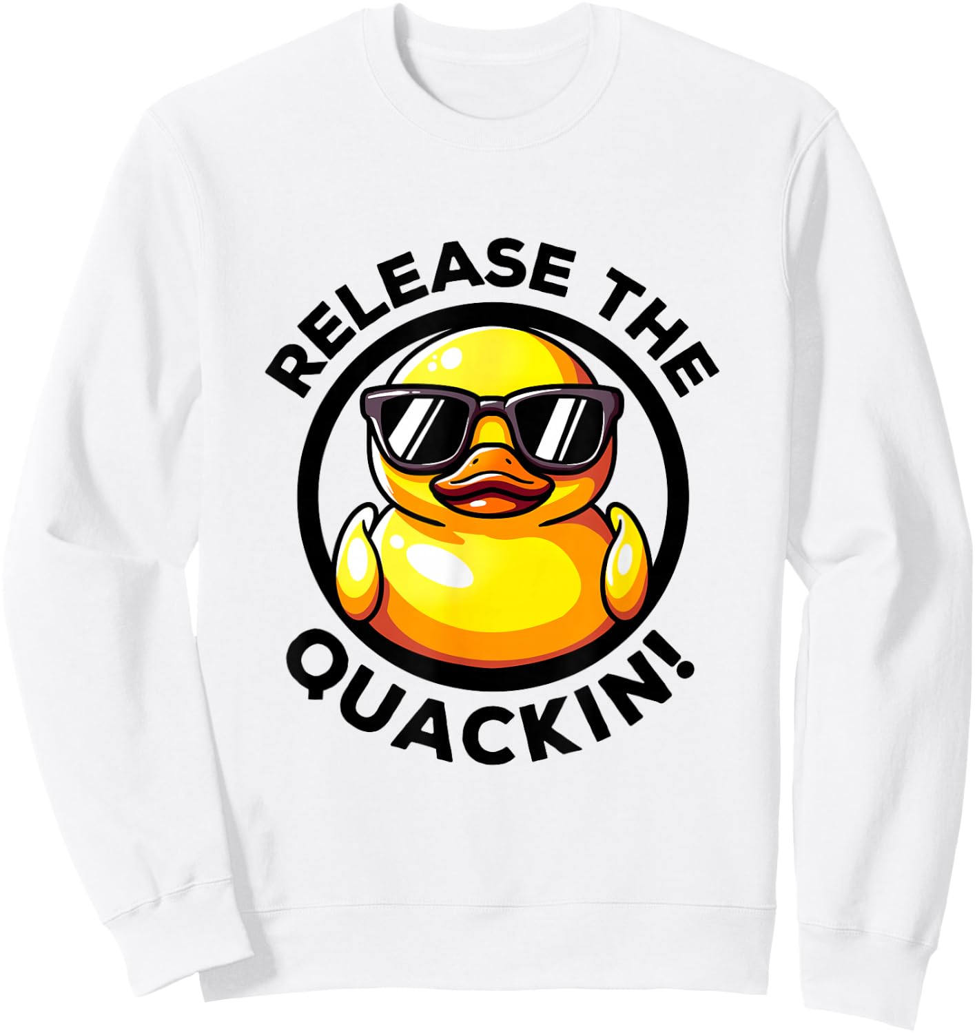 Release The Quackin I Love Duck Lovers Funny Yellow Duck Sweatshirt - Sweatshirt | White
