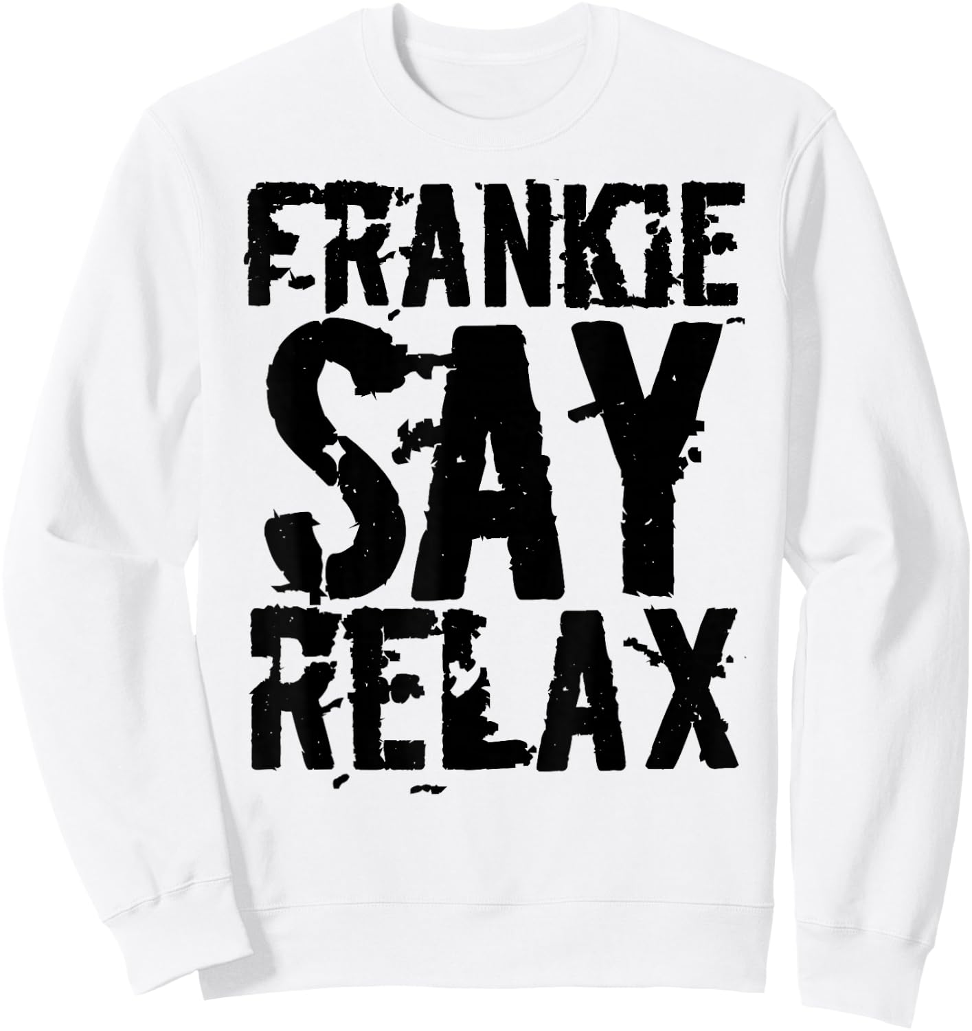 Frankie Say Relax mit auffälliger Schrift Sweatshirt - Sweatshirt | White