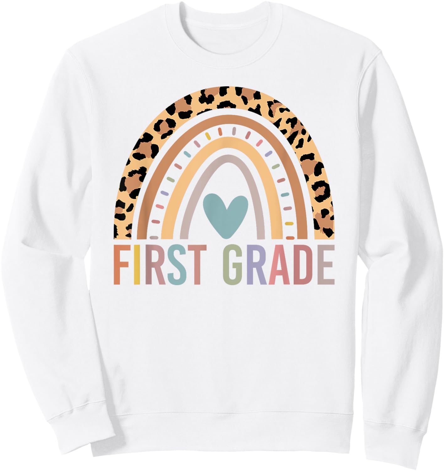 First Grade Rainbow Girls Boys Teacher Team 1st Grade Squad Sweatshirt - Sweatshirt | White