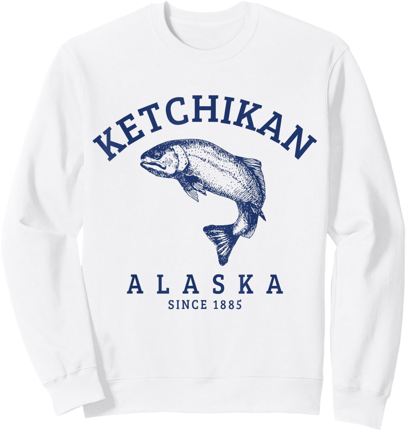 Ketchikan Alaska Vintage Trout Salmon Fishing Souvenir Sweatshirt - Sweatshirt | White