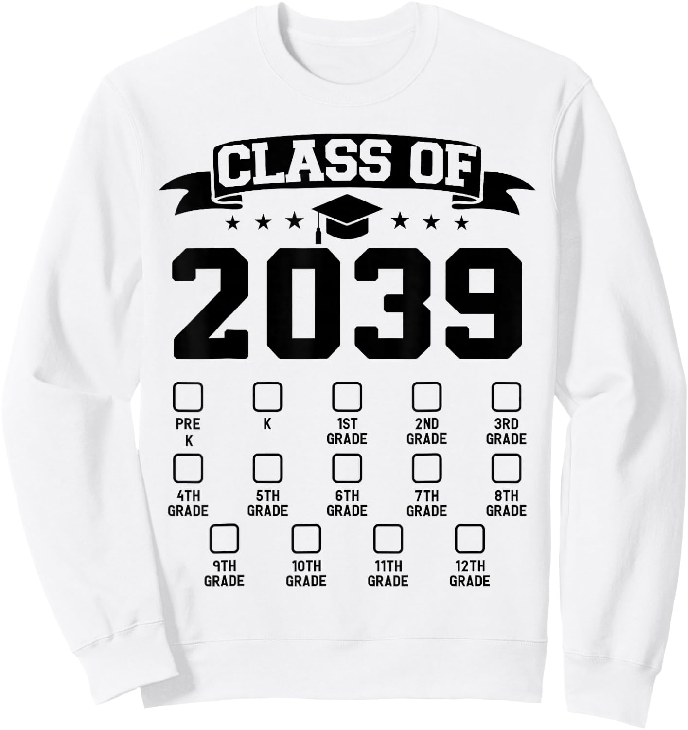 Class of 2039 Grow With Me Pre-K To 12th Grade Checklist Sweatshirt - Sweatshirt | White