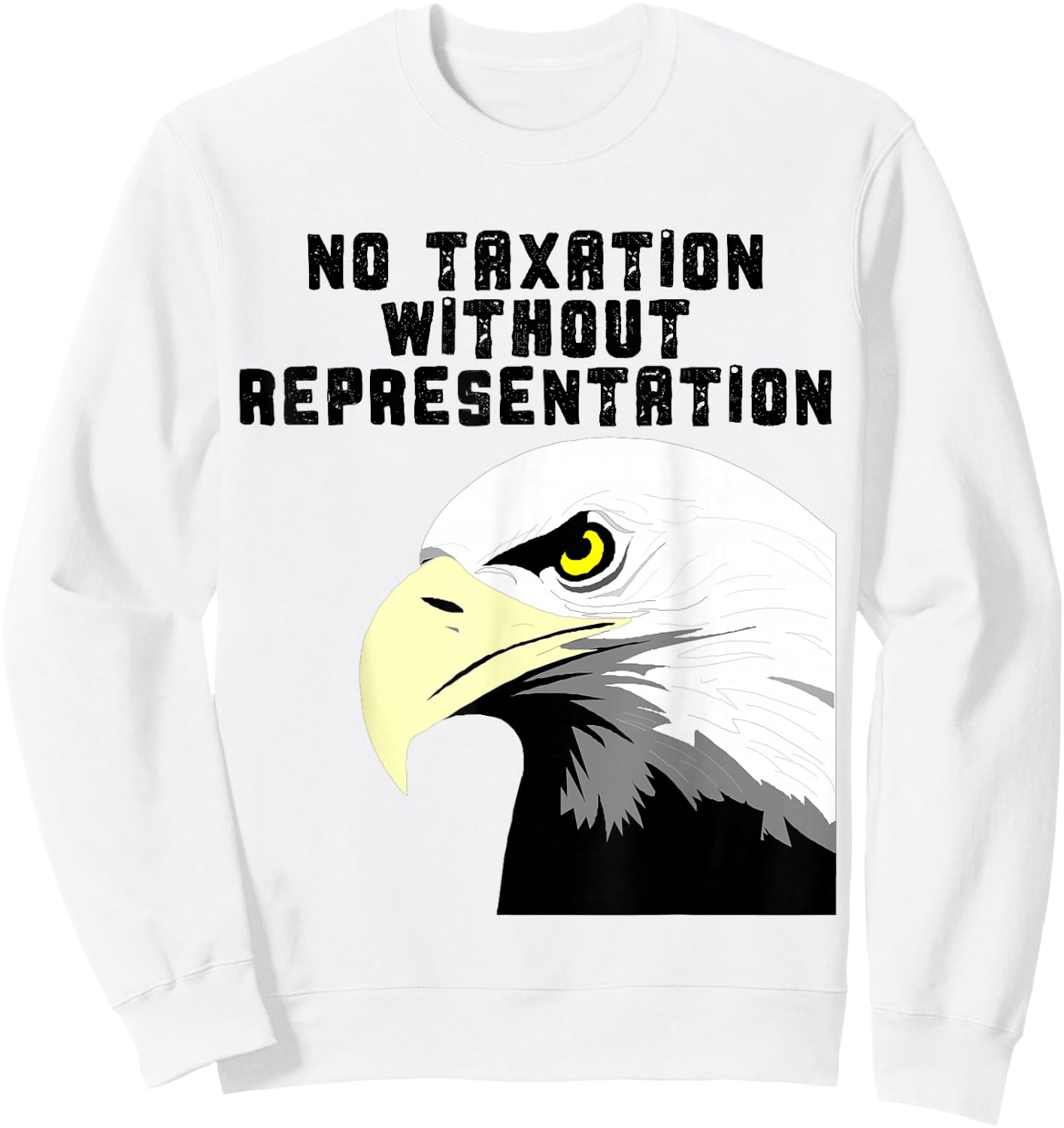 No Taxation Without Representation Sweatshirt - Sweatshirt | White