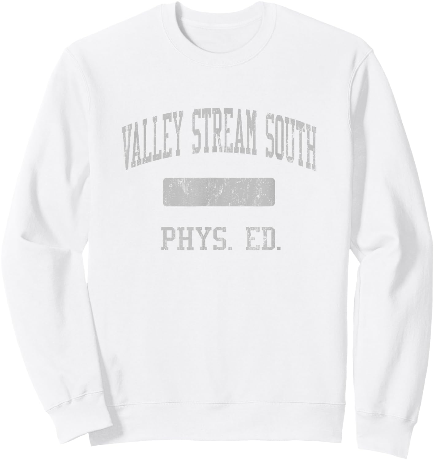 Valley Stream South High School HS Valley Stream NY PHYS Ed Sweatshirt - Sweatshirt | White