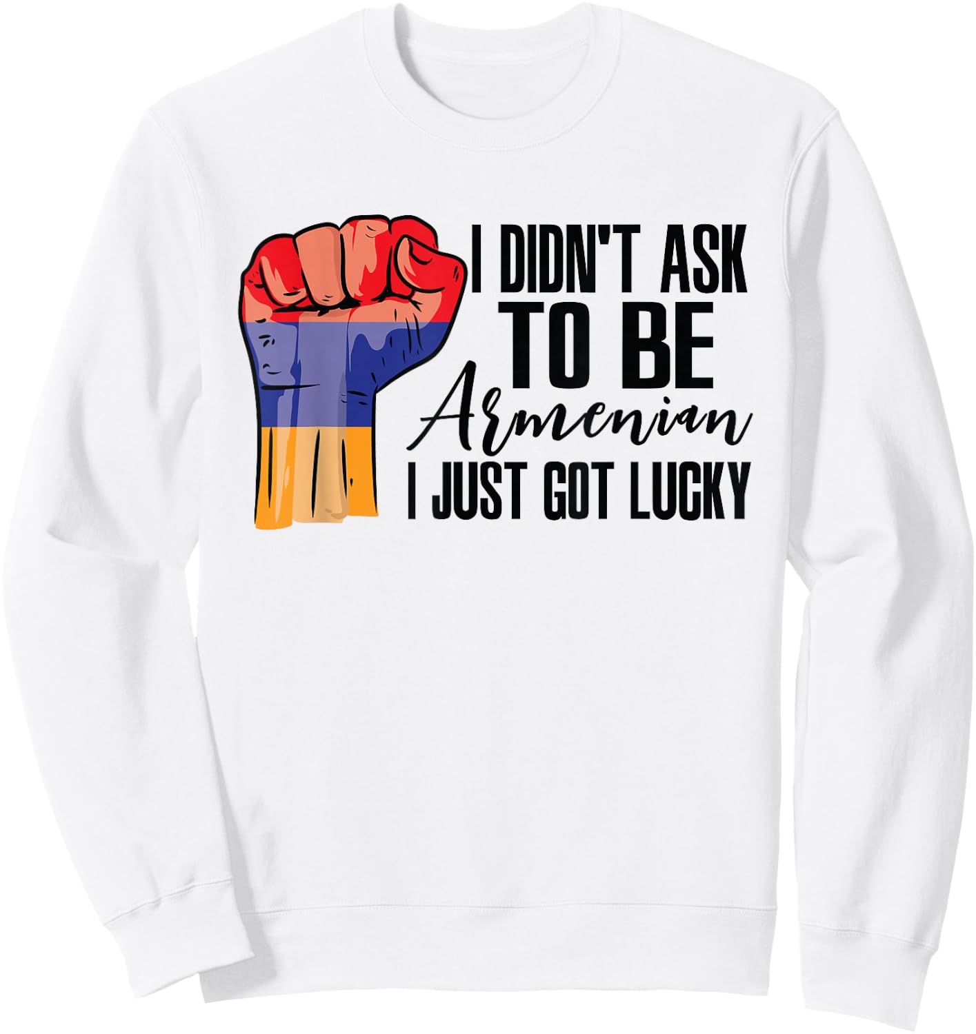 Armenian Armenia Flag Grown Armenian Roots Patriot Sweatshirt - Sweatshirt | White