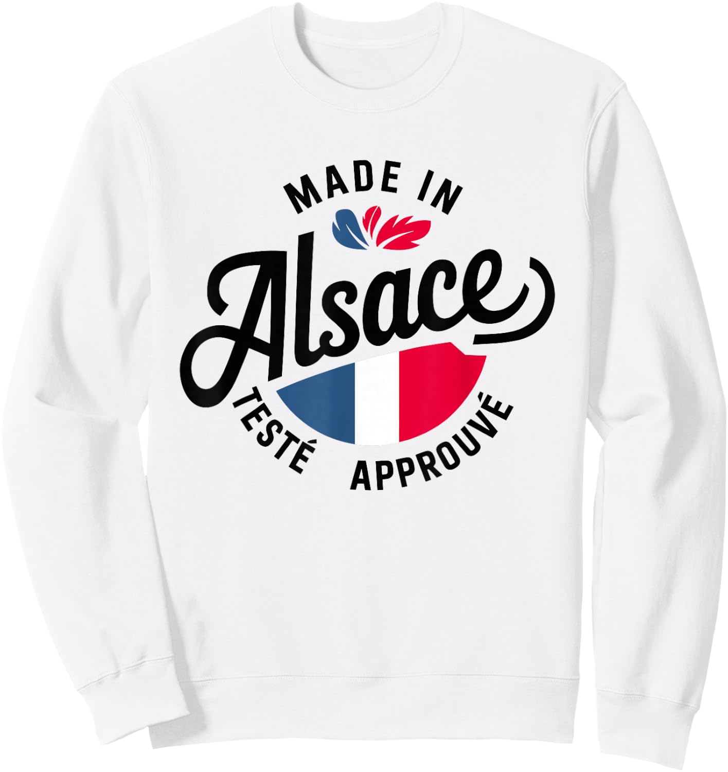 Made In Alsace Tested Approved Alsatian Humor Alsatian , white, S Sweatshirt - Sweatshirt | White