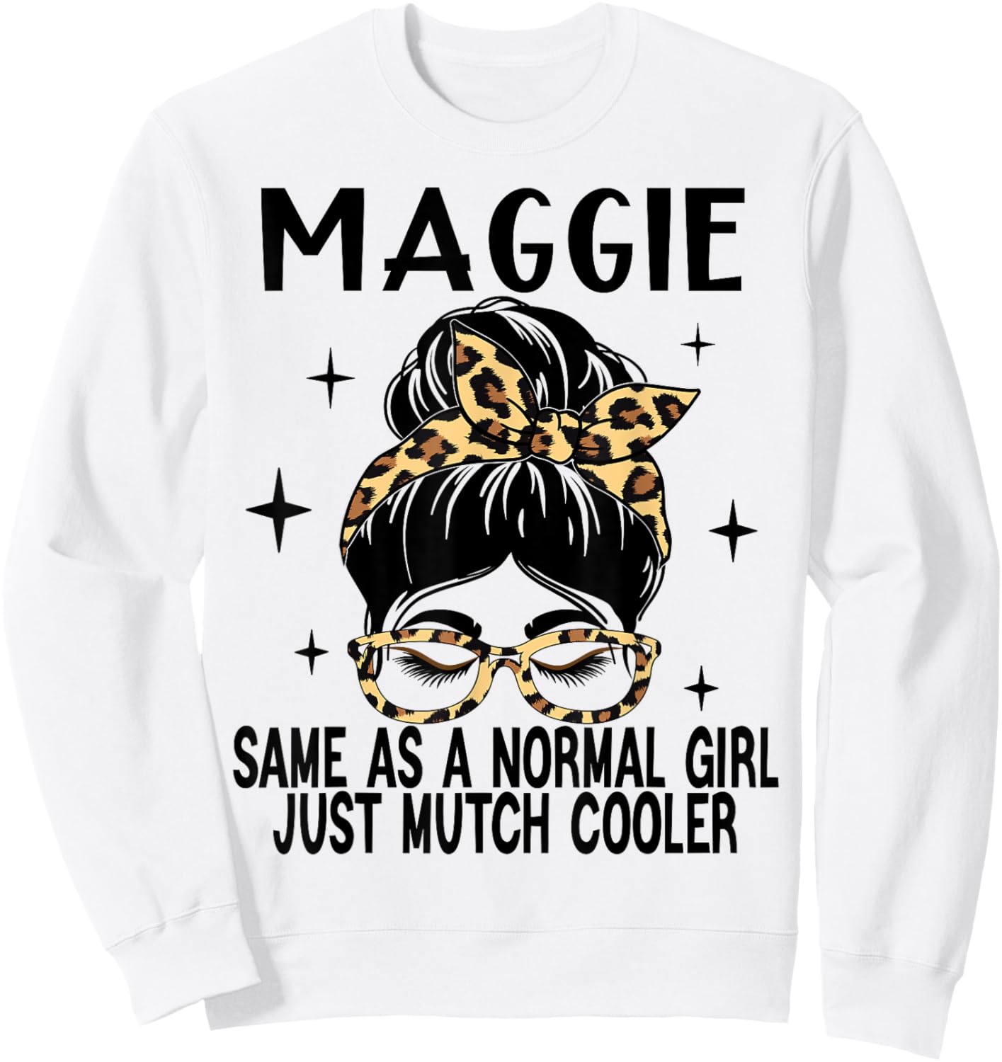 MAGGIE Costume Cute Definition Personalized Name MAGGIE Sweatshirt - Sweatshirt | White