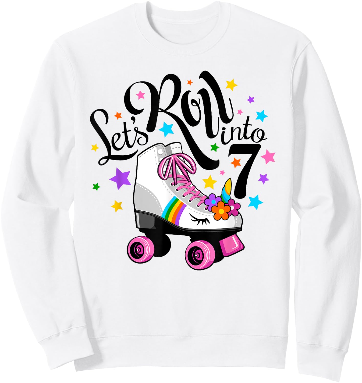 Lets roll into 7 Birthday. Unicorn, Roller skate Sweatshirt - Sweatshirt | White
