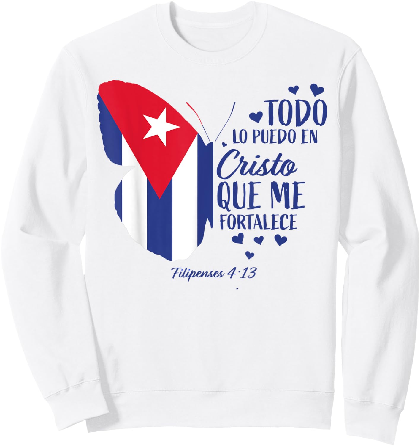 Regalos Cristianos Mujeres Mariposa Cristo Bandera Cubana Sweatshirt - Sweatshirt | White