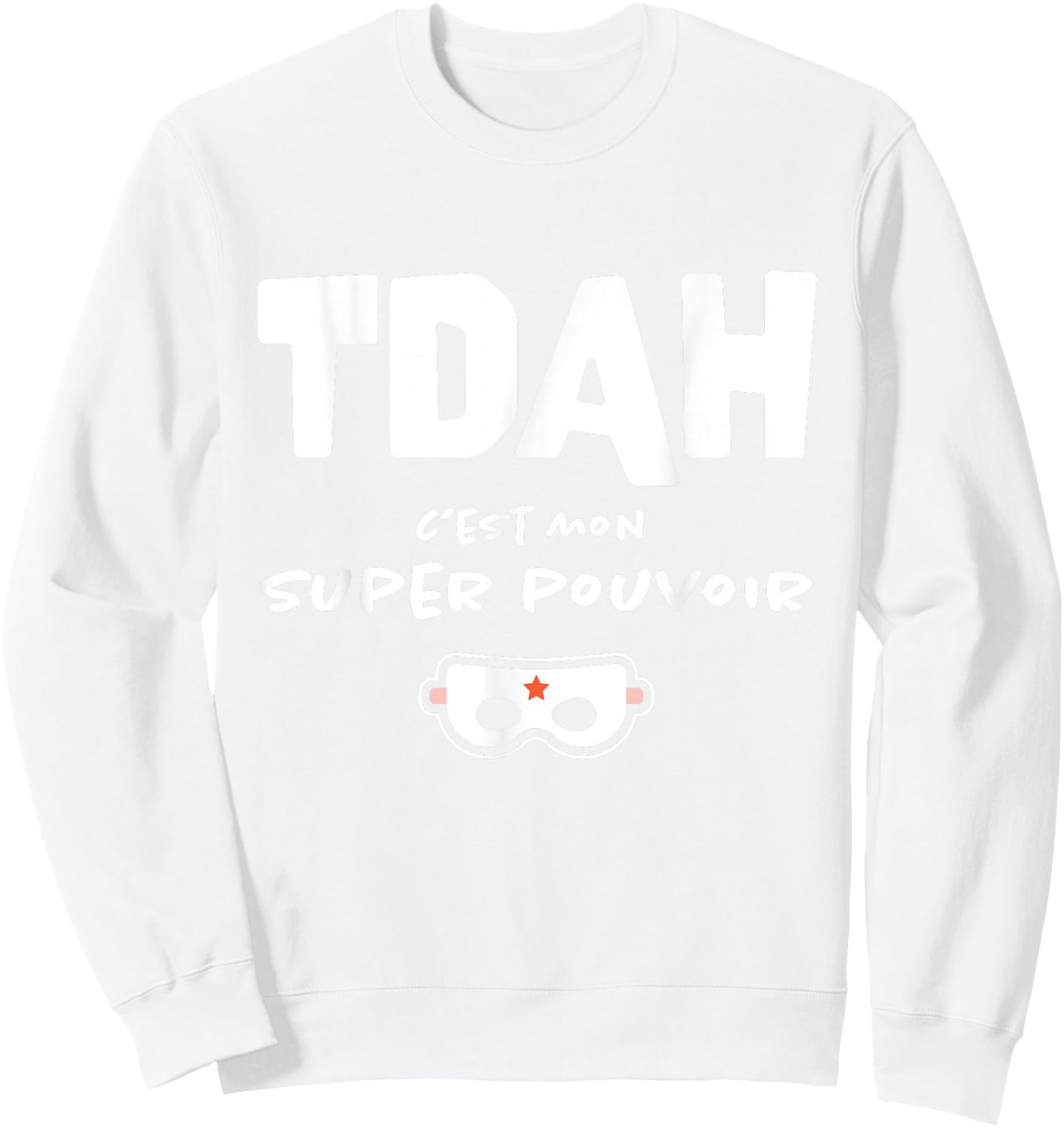 Humor ADHD Superhero Awareness Hyperactivity , Orange, S Sweatshirt - Sweatshirt | White