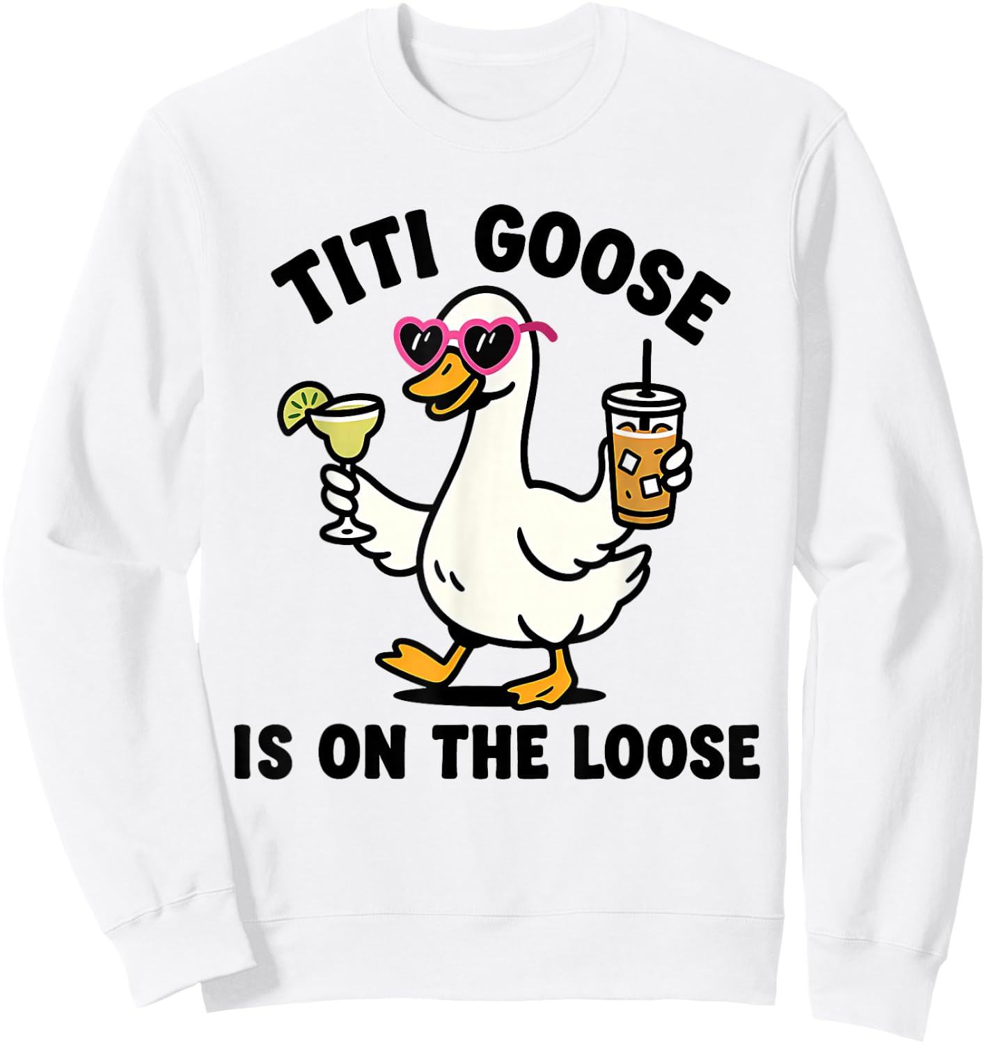 Funny Titi Goose is On The Loose Titi Goose Sweatshirt - Sweatshirt | White