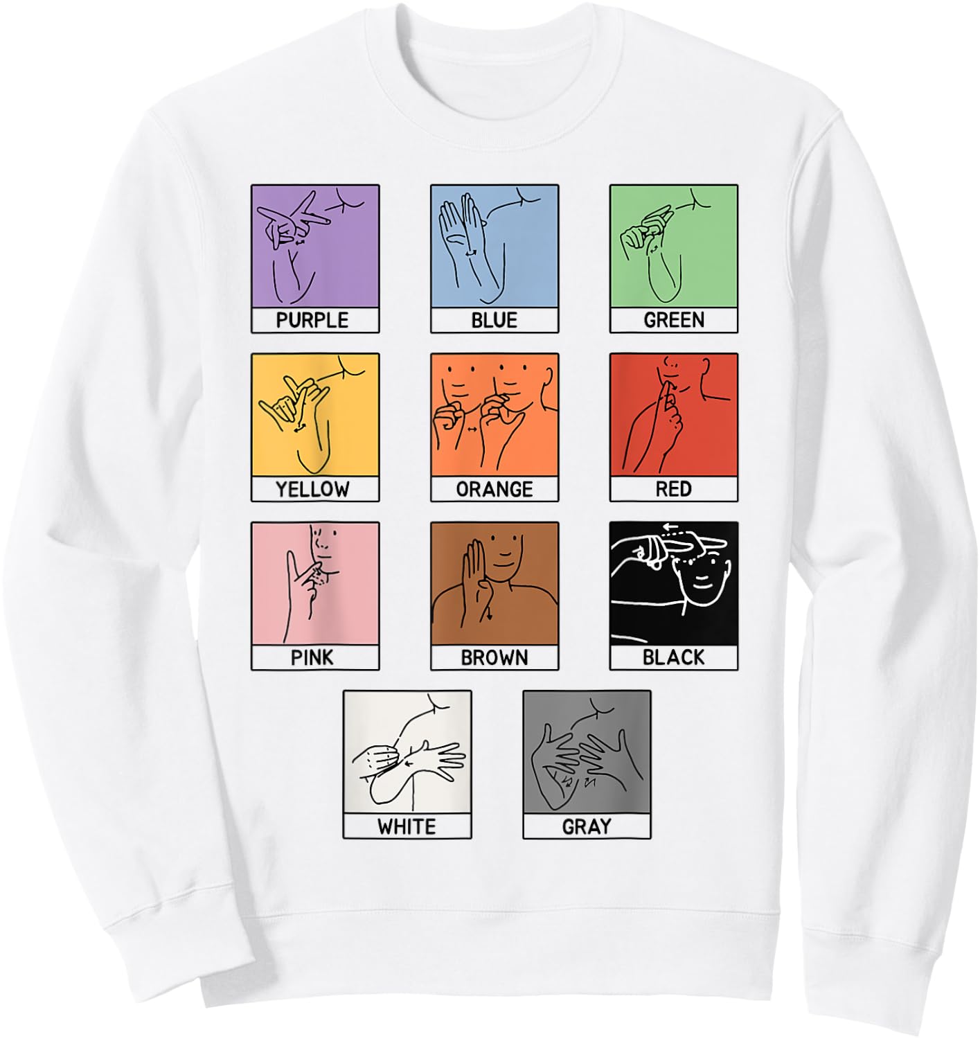 Colors ASL Sign Language Deaf Sign Language Simple Asl Sweatshirt - Sweatshirt | White