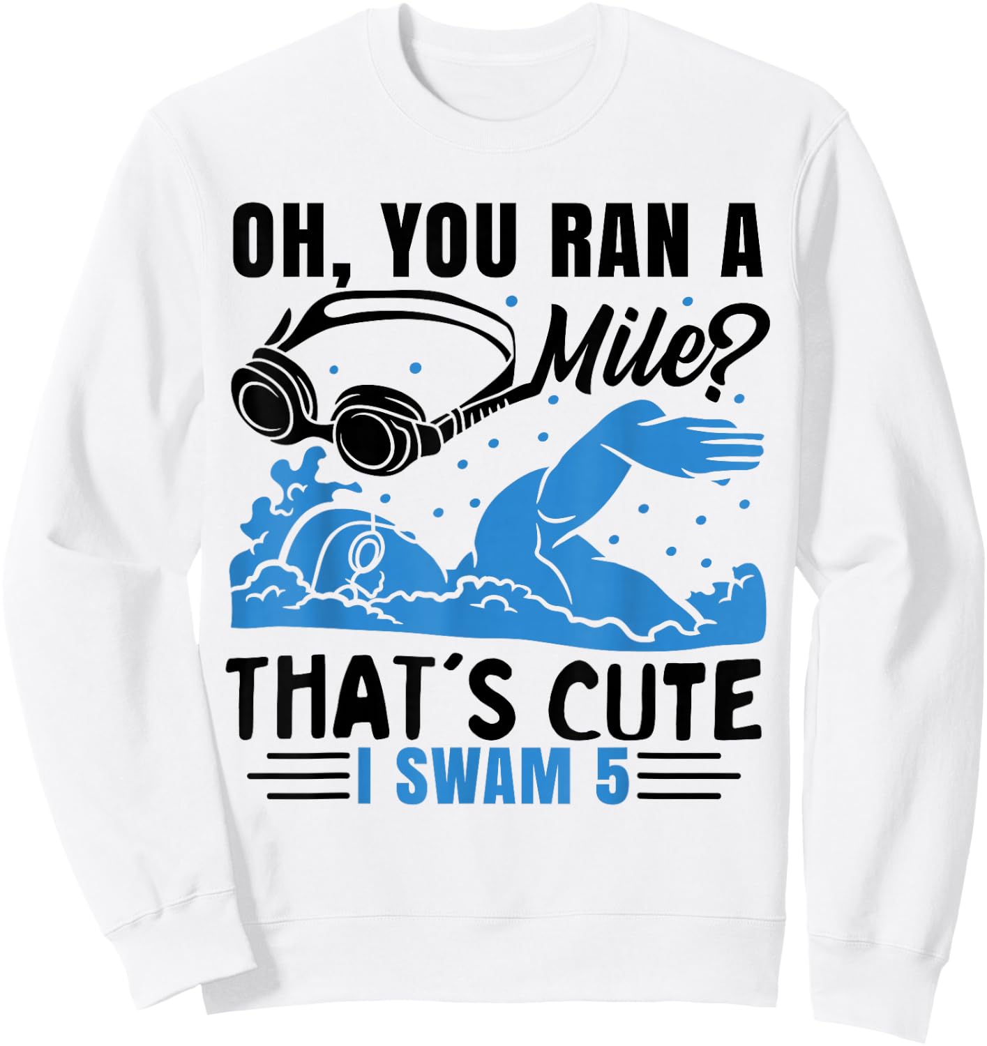 Funny Swimmer Swimming Sweatshirt - Sweatshirt | White