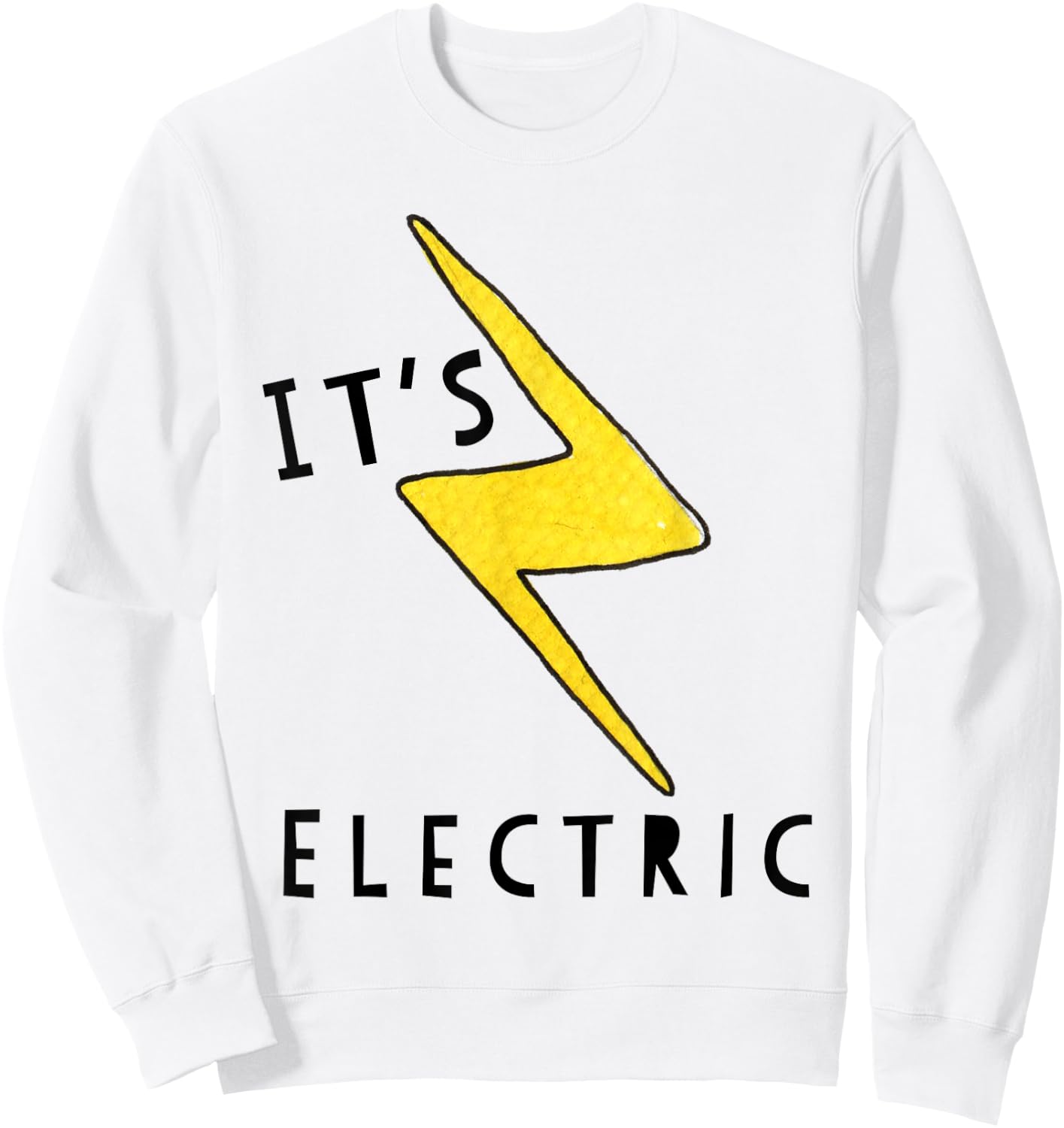 Science is Awesome by Spirit Taffy It's Electric, Funny Lightning Bolt Sweatshirt - Sweatshirt | White