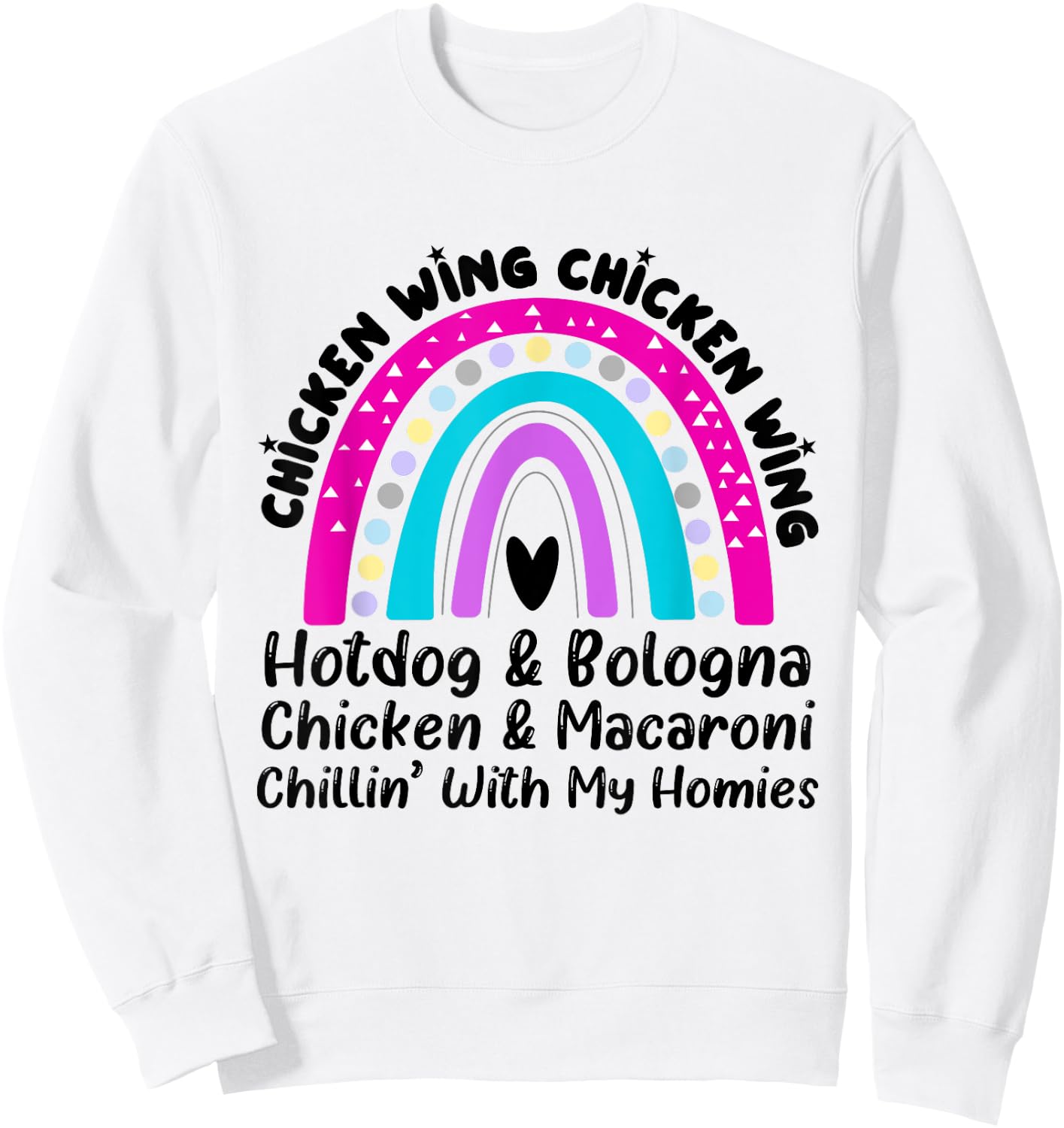 Viral Chicken Wing Chicken Wing Hot Dog Bologna Song lyric Sweatshirt - Sweatshirt | White