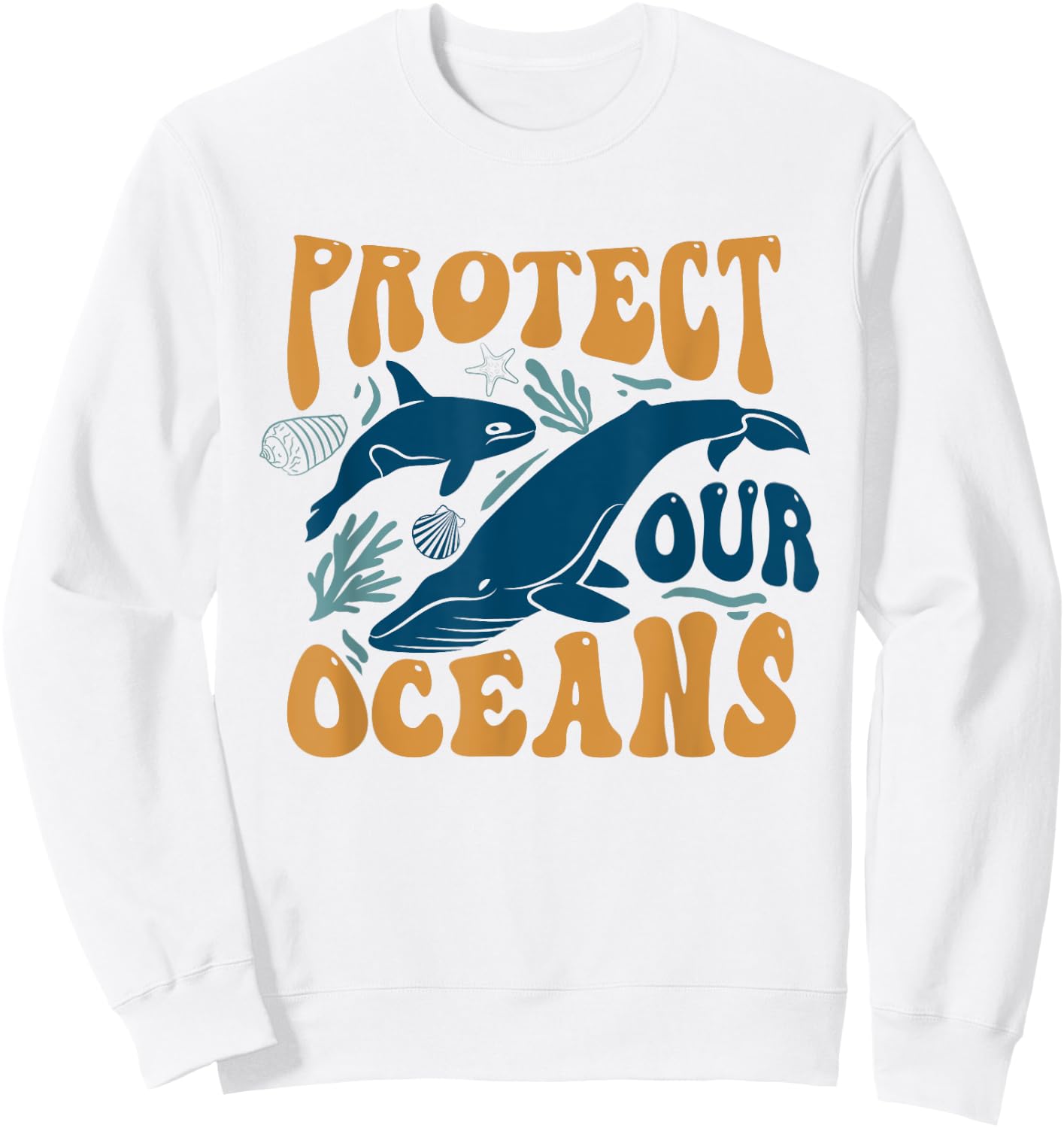 Protect Our Ocean Whale Ocean Save Our Ocean Sweatshirt - Sweatshirt | White
