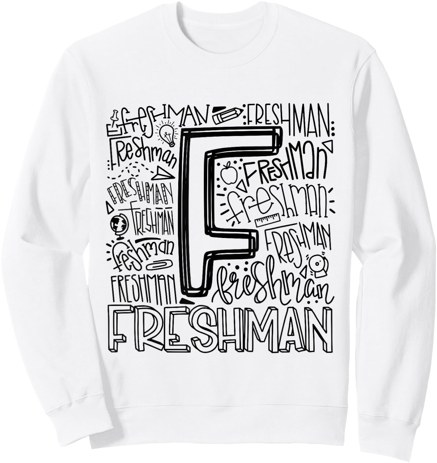 Freshman Ninth 9th Grade Typography Back To School Sweatshirt - Sweatshirt | White