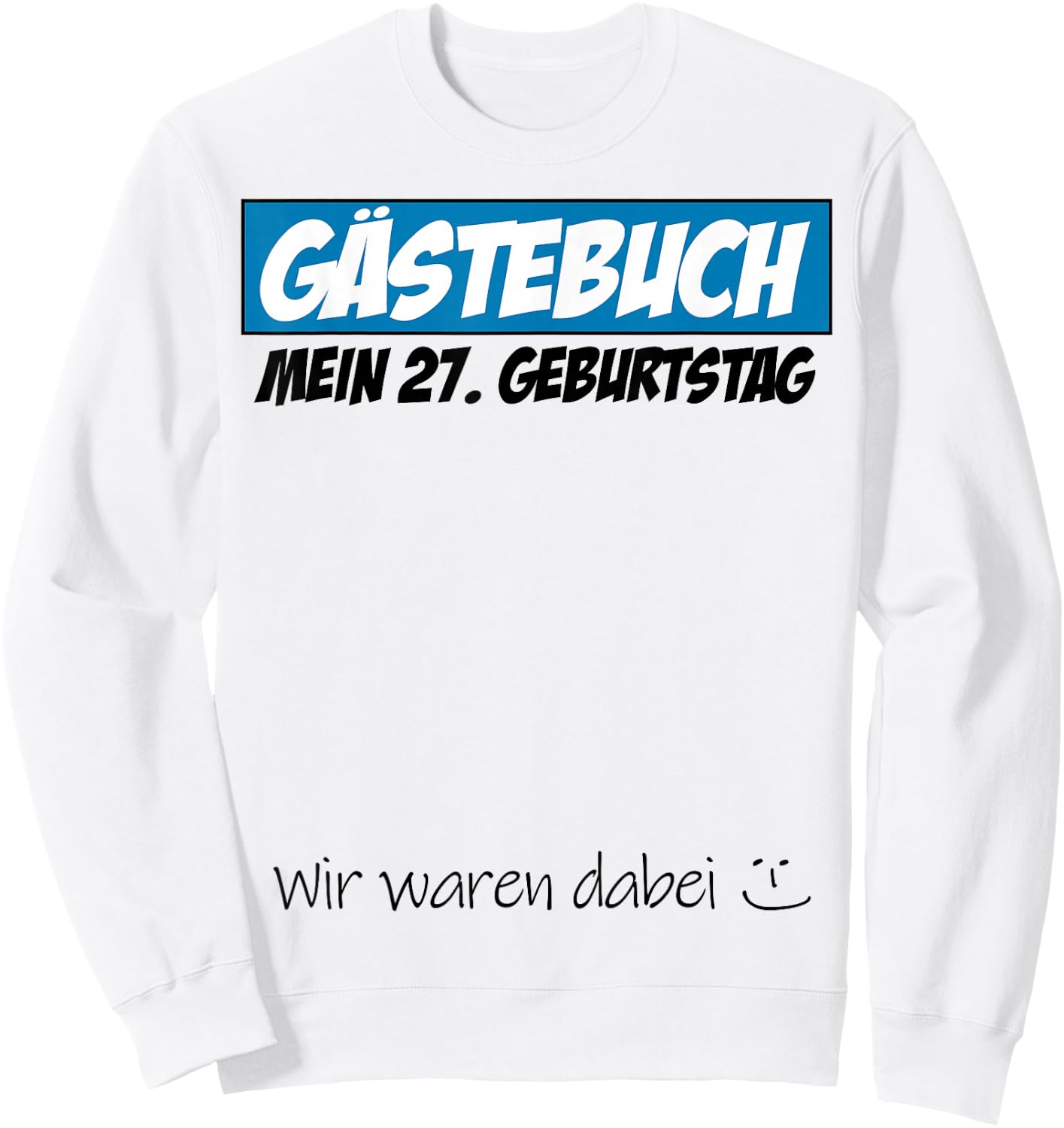 27. Geburtstag Mann Frau 27 Jahre 1998 Deko Lustig Geschenk Sweatshirt - Sweatshirt | White