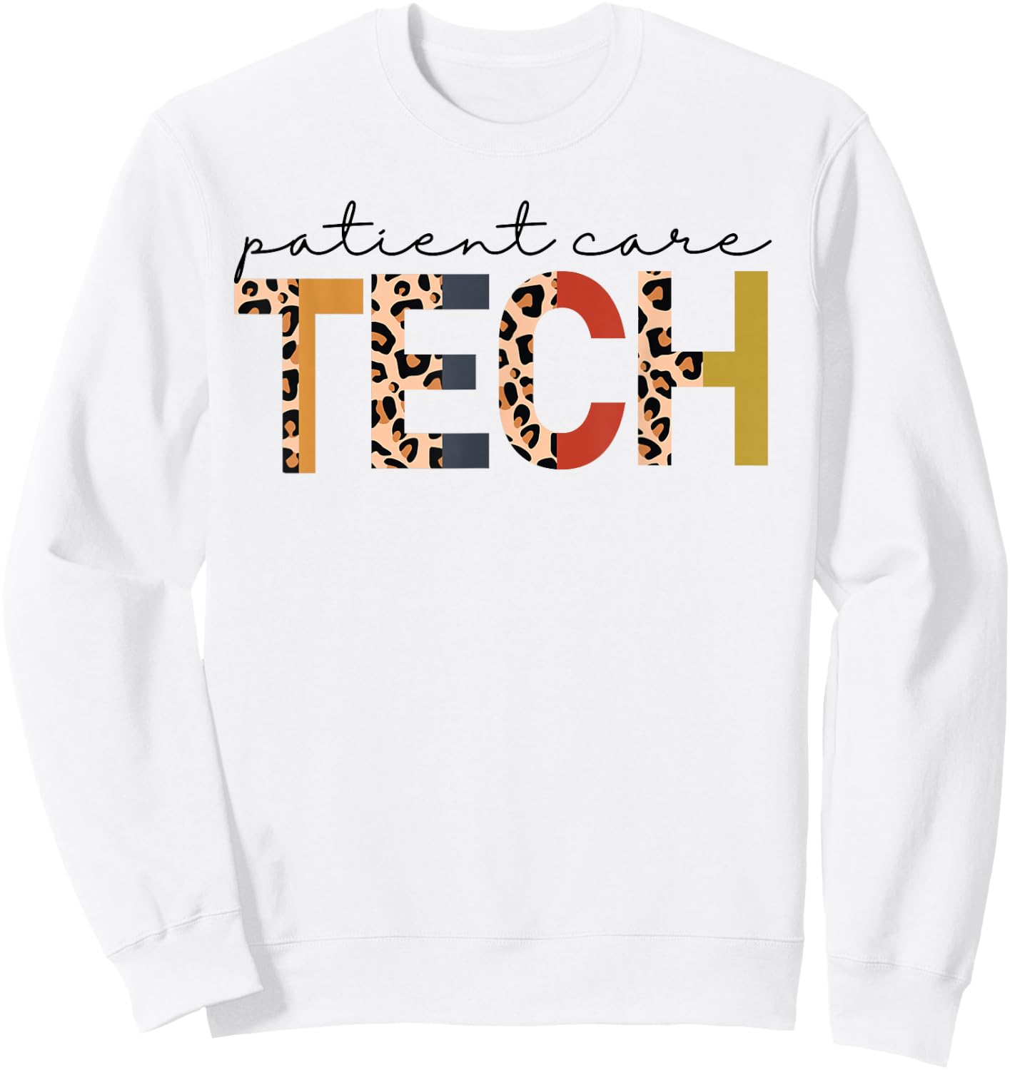 Cute Patient Care Tech Leopard Patient Care Technician PCT Sweatshirt - Sweatshirt | White
