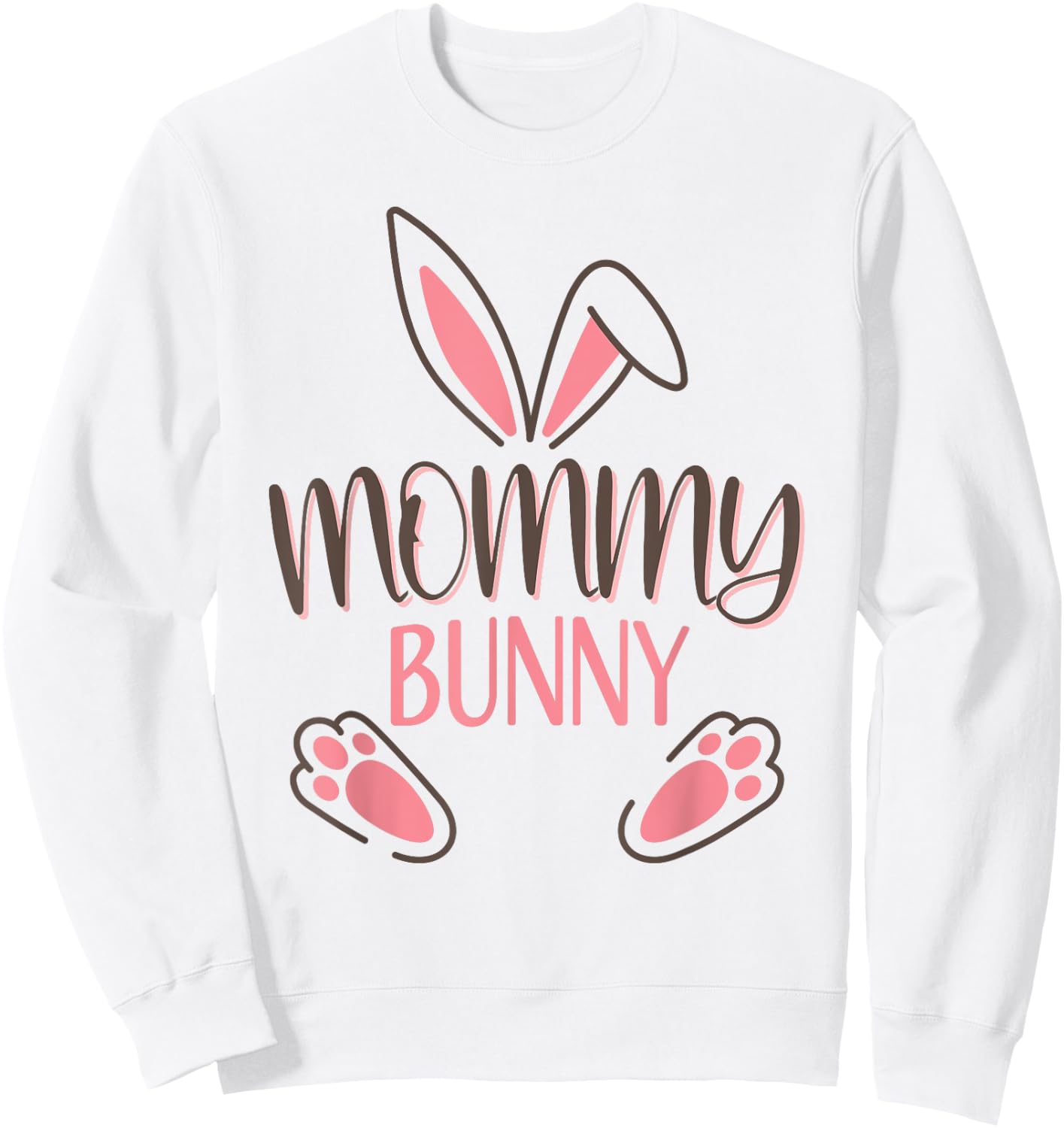 Mommy Bunny Easter Costume Mom Mother Sweatshirt - Sweatshirt | White