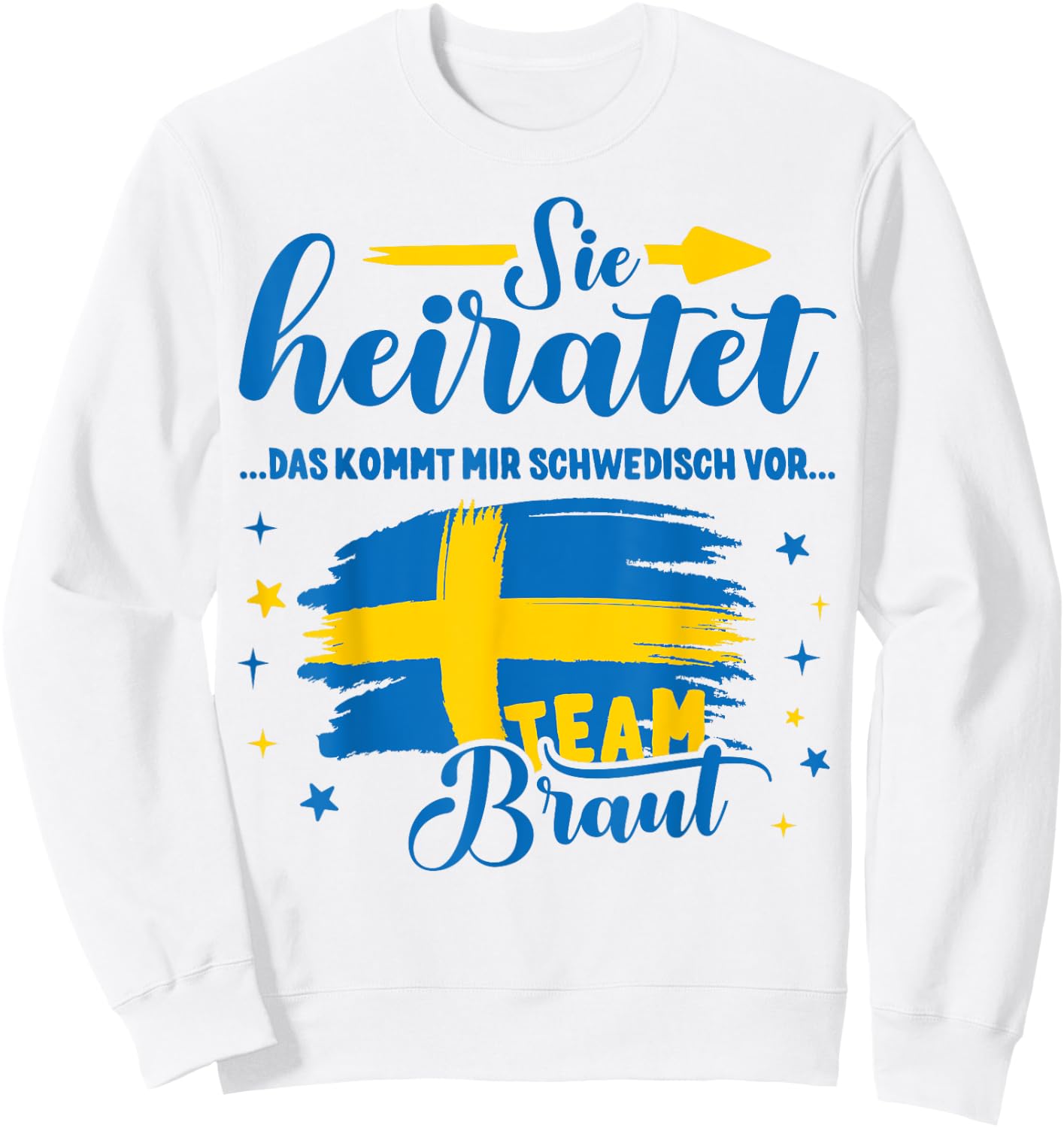 JGA Frauen Schweden Poltern Junggesellinnenabschied Sweatshirt - Sweatshirt | White