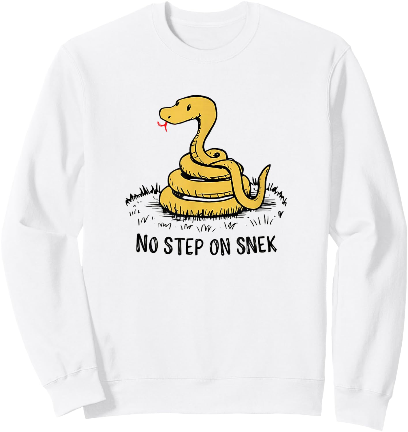No Step on Snek Funny Parody Meme Sweatshirt - Sweatshirt | White
