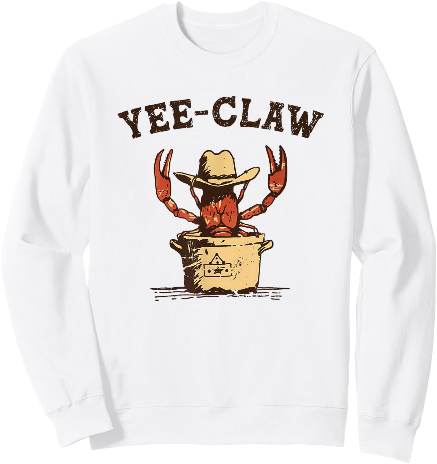 Yee Claw! Funny Crawfish Cajun Seafood Festival Sweatshirt - Sweatshirt | White