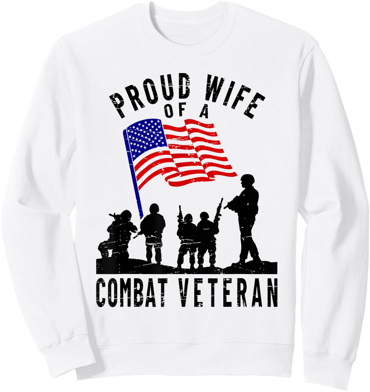 Proud Wife of a Combat Veteran Retro US Flag Military Family Sweatshirt - Sweatshirt | White