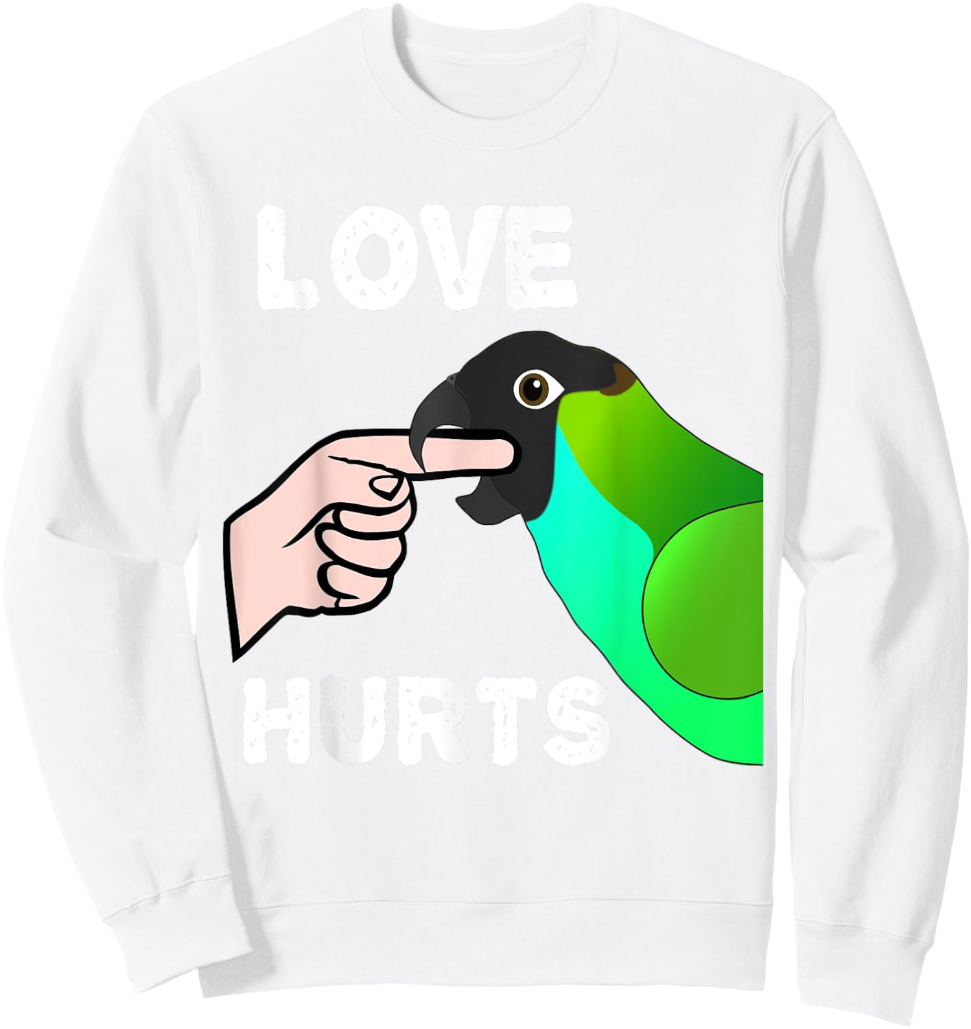 Love Hurts Nanday Conure Parrot Sweatshirt - Sweatshirt | White