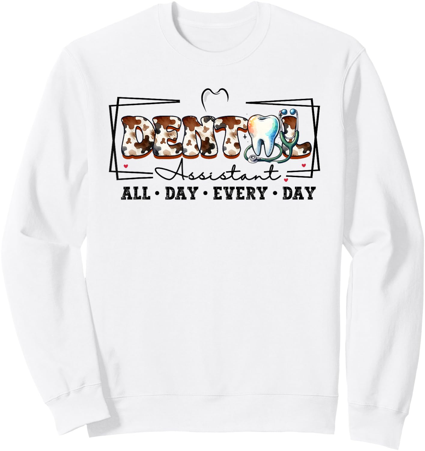 Dental Assistant Leopard Men Women Dental hygienist Dentists Sweatshirt - Sweatshirt | White