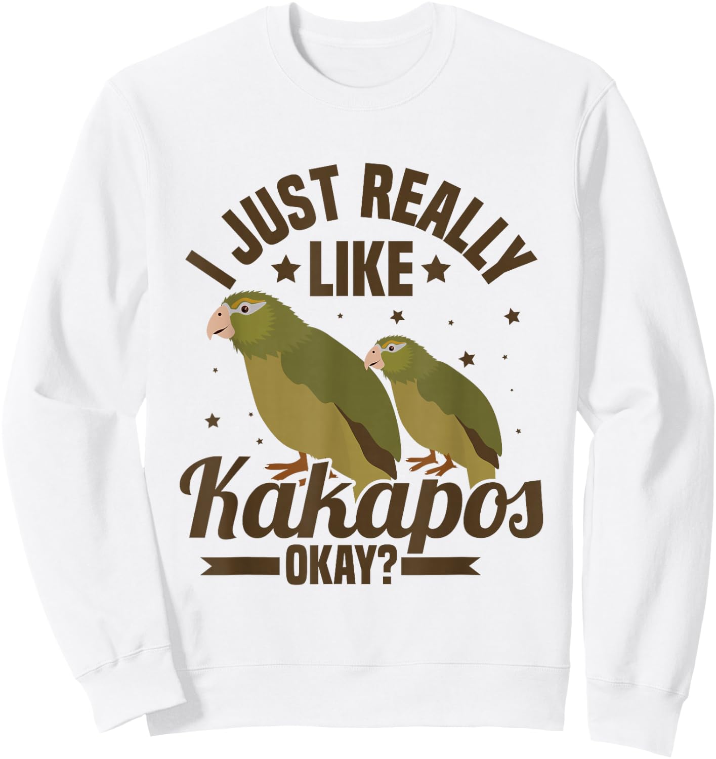 I just really like kakapos, okay? Quote for a Kakapo lover Sweatshirt - Sweatshirt | White