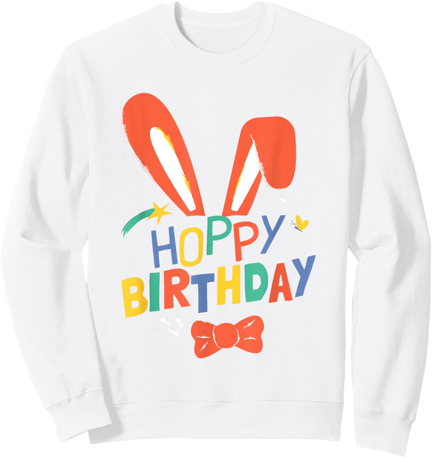 Hoppy Birthday Happy Easter Birthday Sweatshirt - Sweatshirt | White