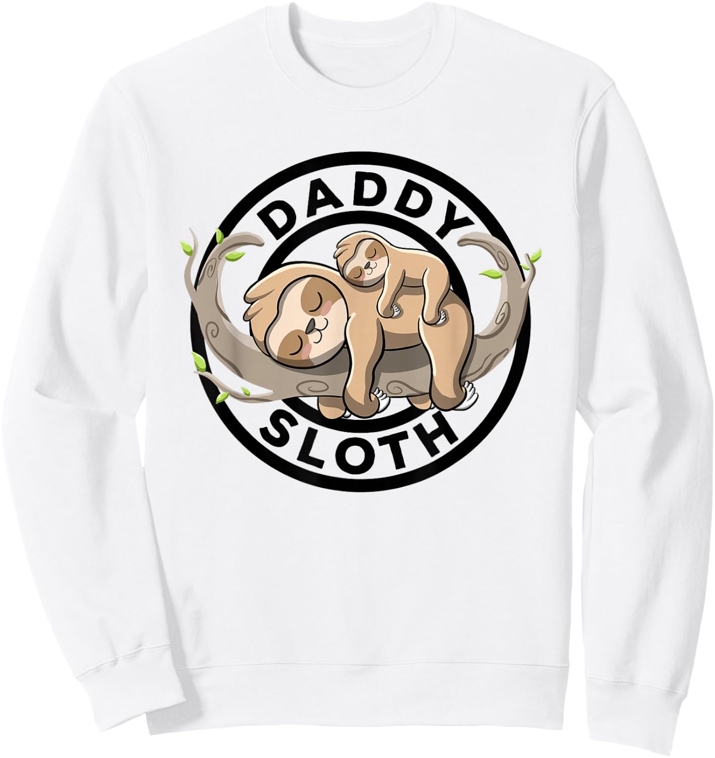 Daddy Sloth Dad Sloth Family Matching Sloth Lover Cute Sloth Sweatshirt - Sweatshirt | White