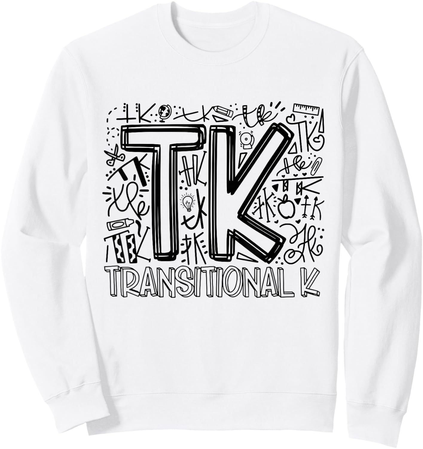 TK Transitional-Kindergarten Typography Back To School Sweatshirt - Sweatshirt | White