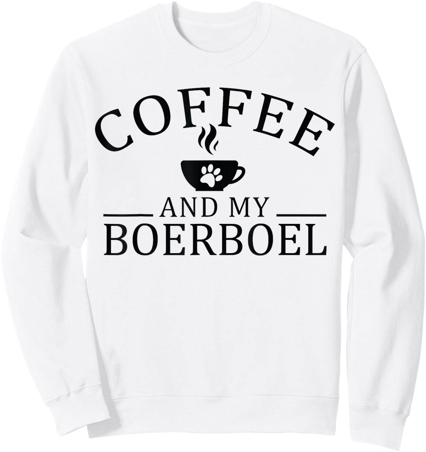 Boerboel Dog And Coffee Sweatshirt - Sweatshirt | White