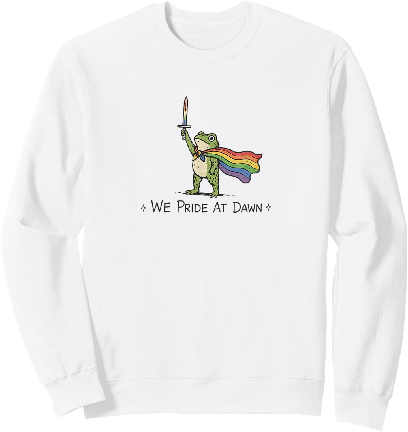 Funny LGBTQ Month We Pride At Dawn Frog Warrior Rainbow Sweatshirt - Sweatshirt | White
