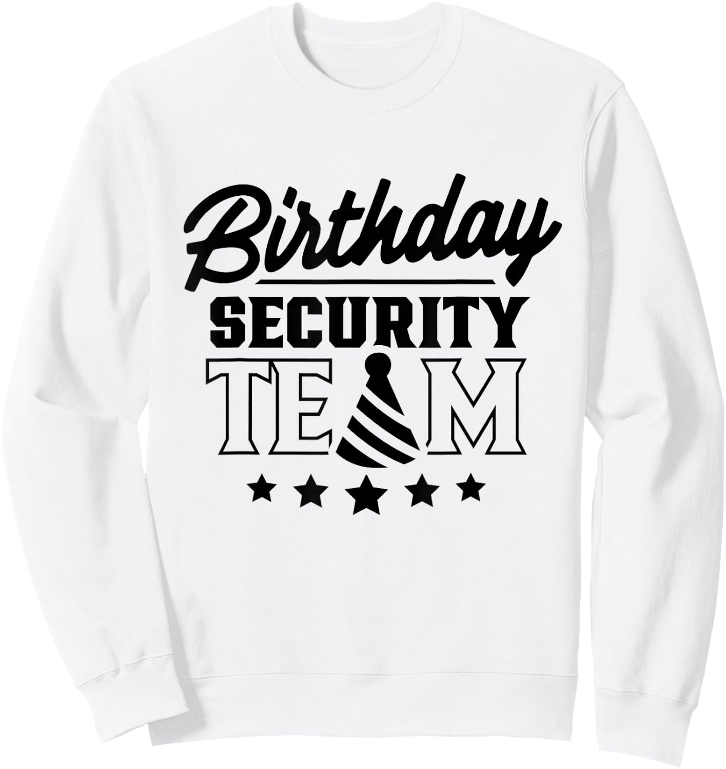Geburtstag Security Team Bodyguard Job Officer Sweatshirt - Sweatshirt | White