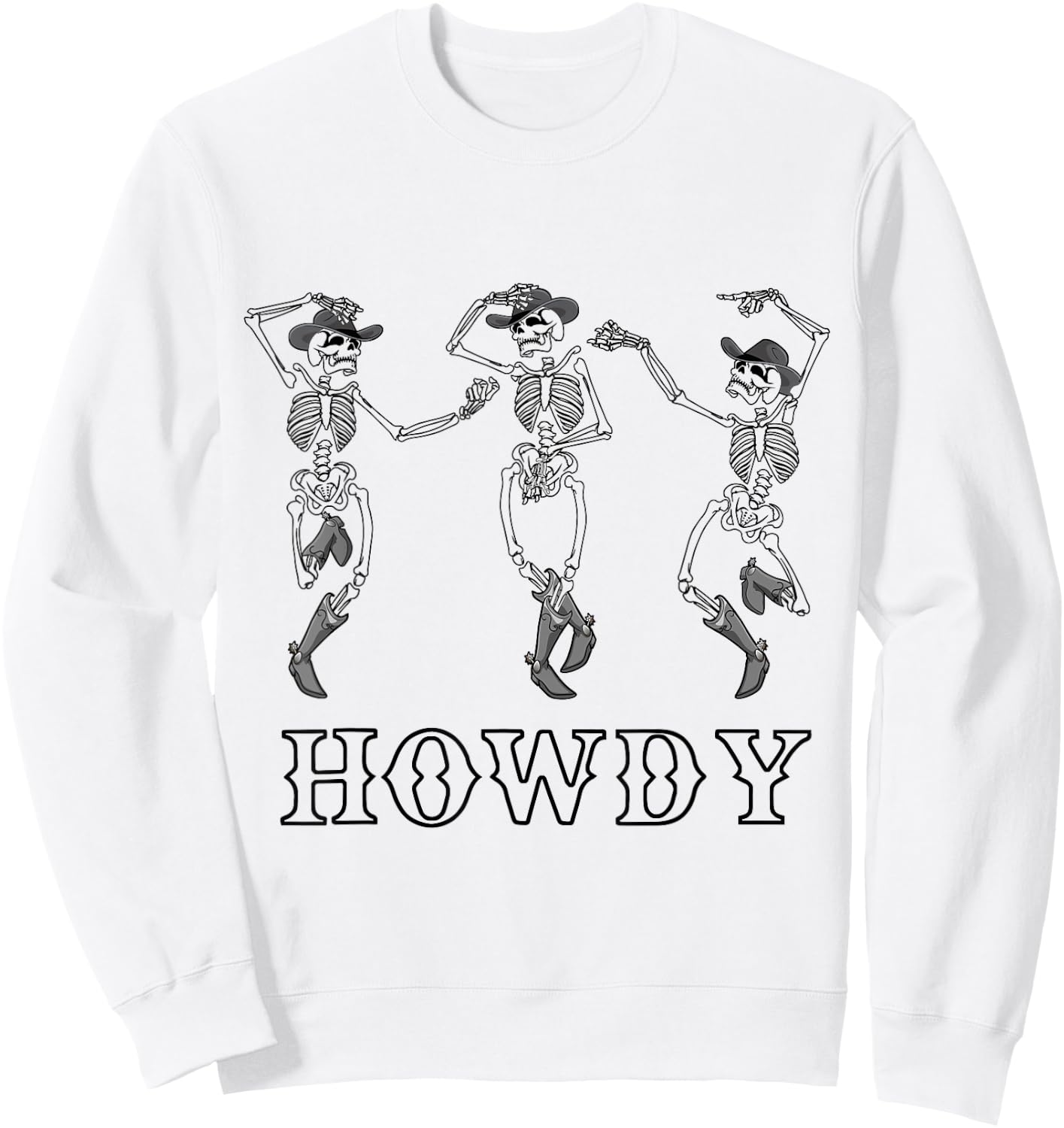 Retro Howdy Skeleton Cowgirl Dancing Cowboy Boots Horse Sweatshirt - Sweatshirt | White