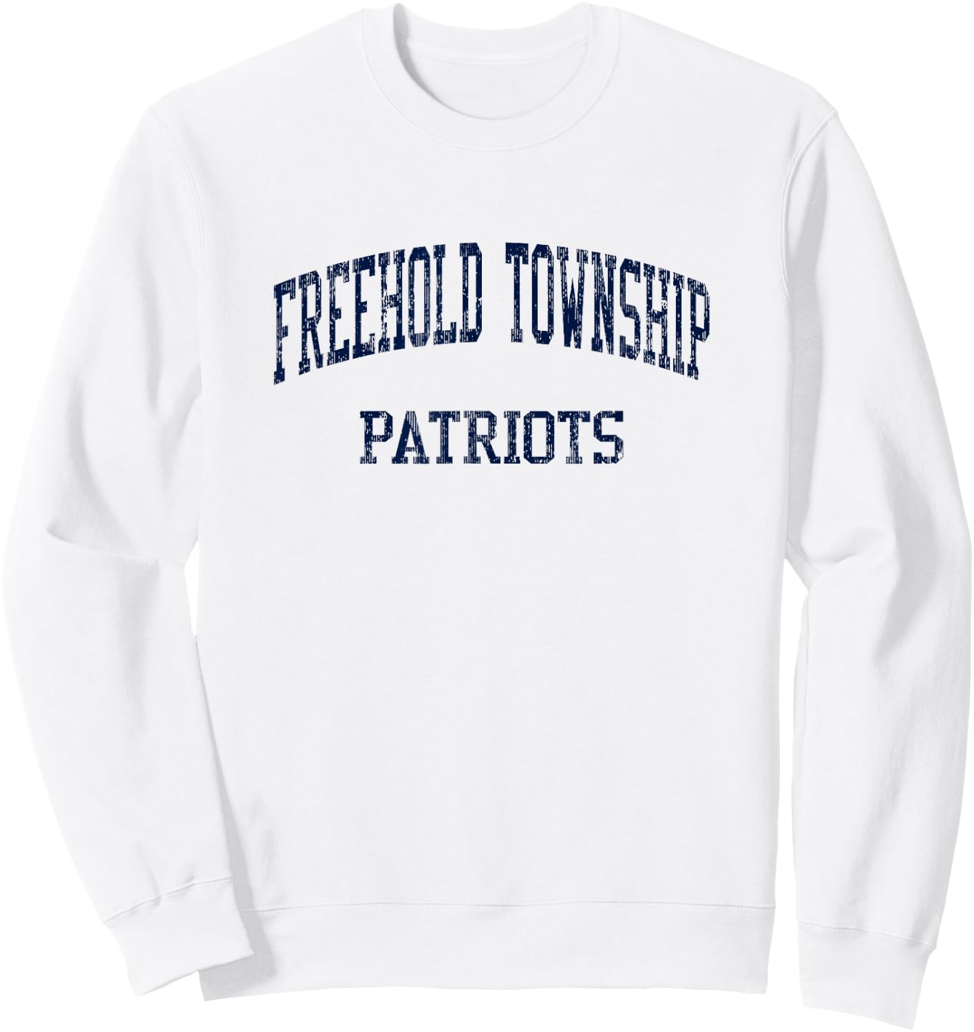 Freehold Township High School HS Freehold Township. NJ Vinta Sweatshirt - Sweatshirt | White